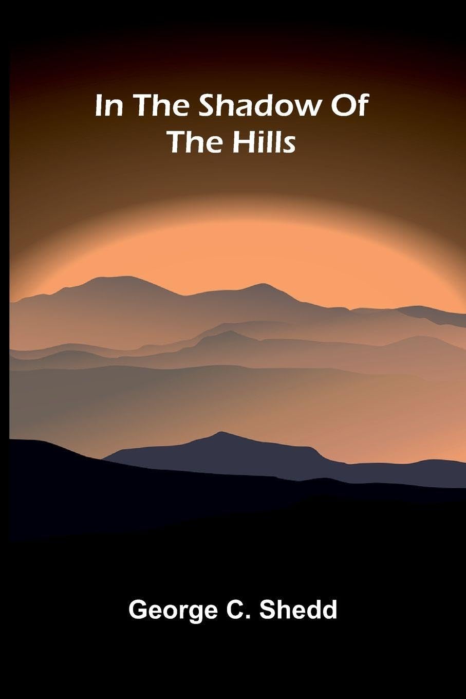 In The Shadow Of The Hills Contemporary literature