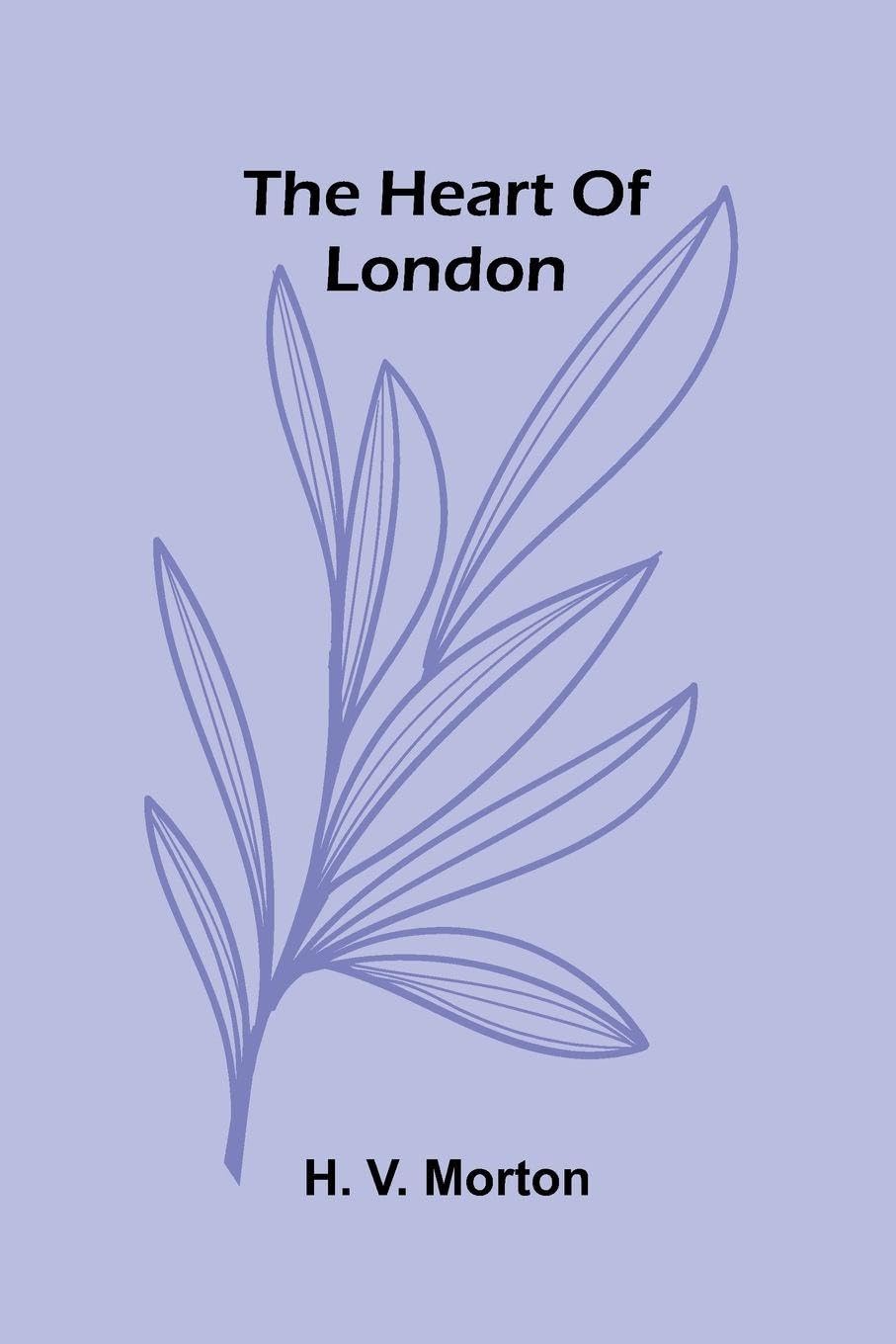 The Heart Of London Politics & History