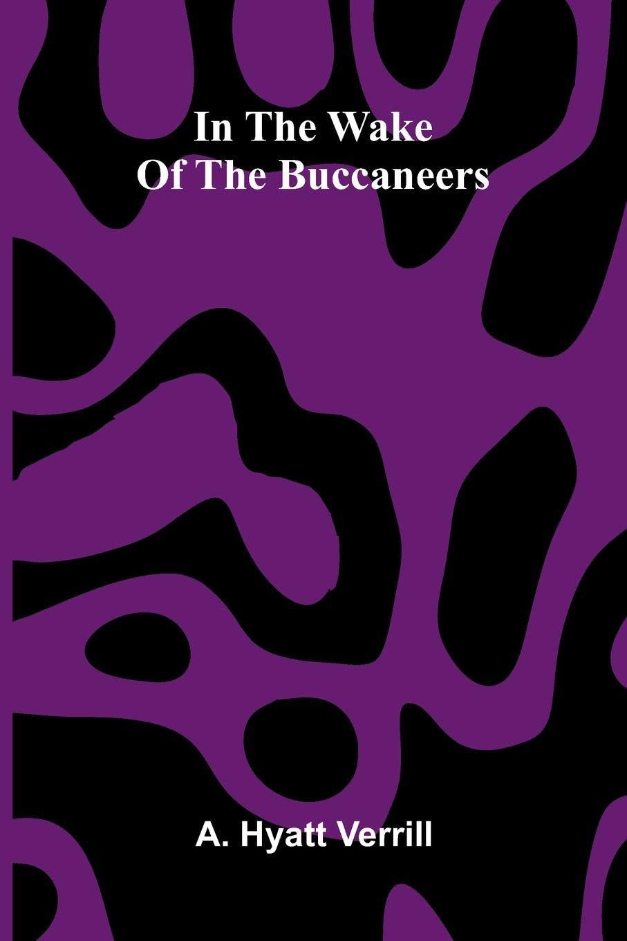 In The Wake Of The Buccaneers Books