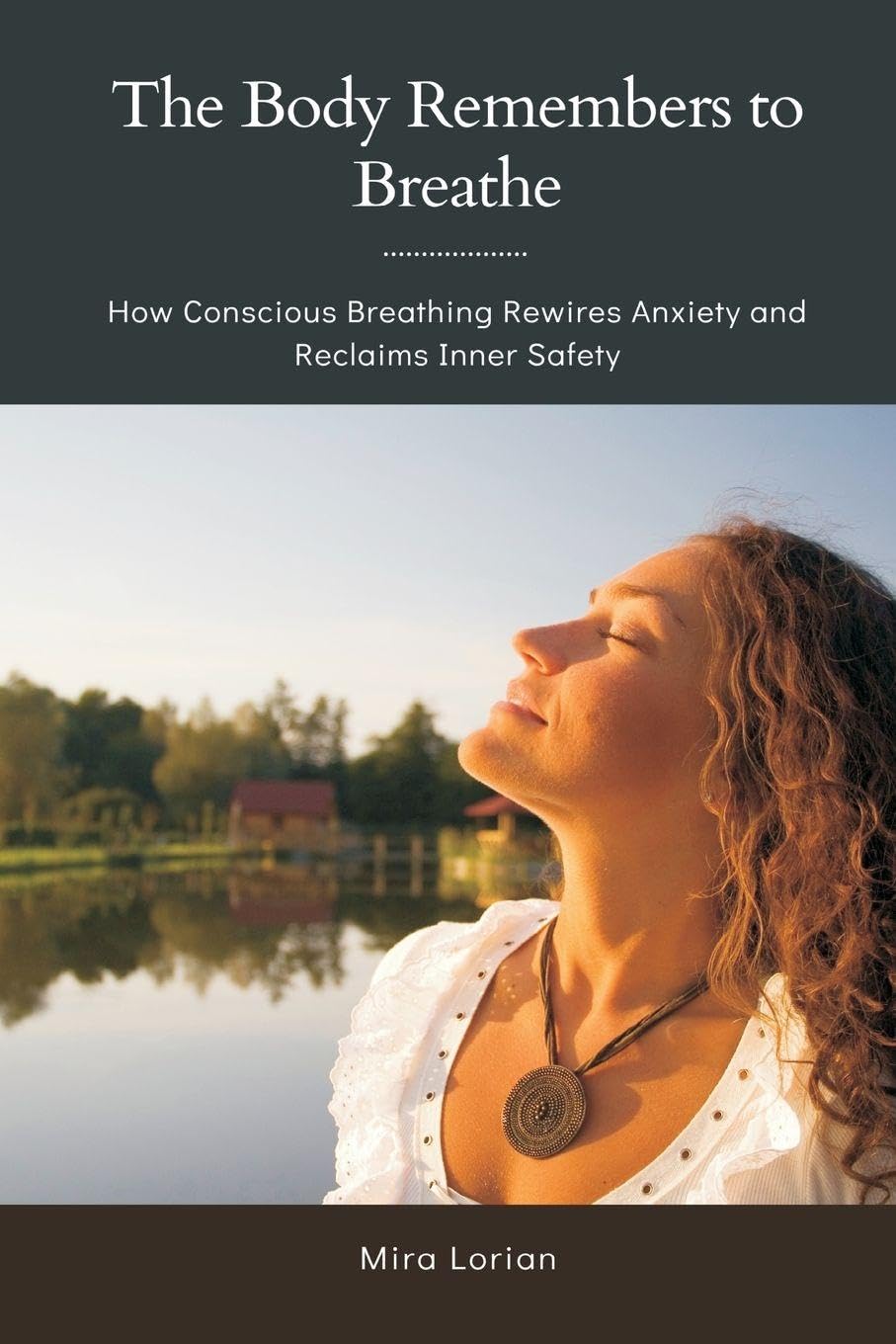 The Body Remembers to Breathe Medicine