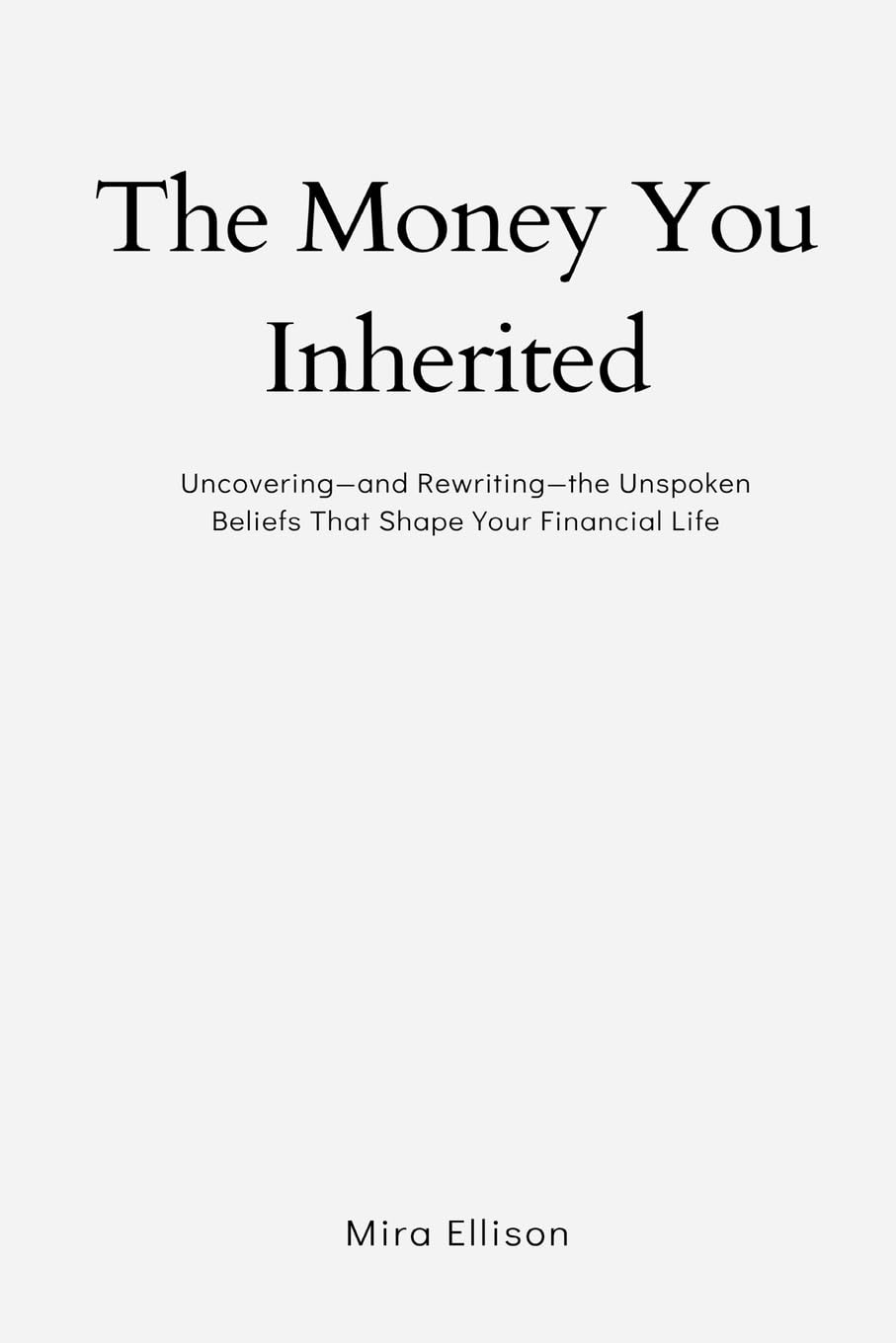 The Money You Inherited Medicine
