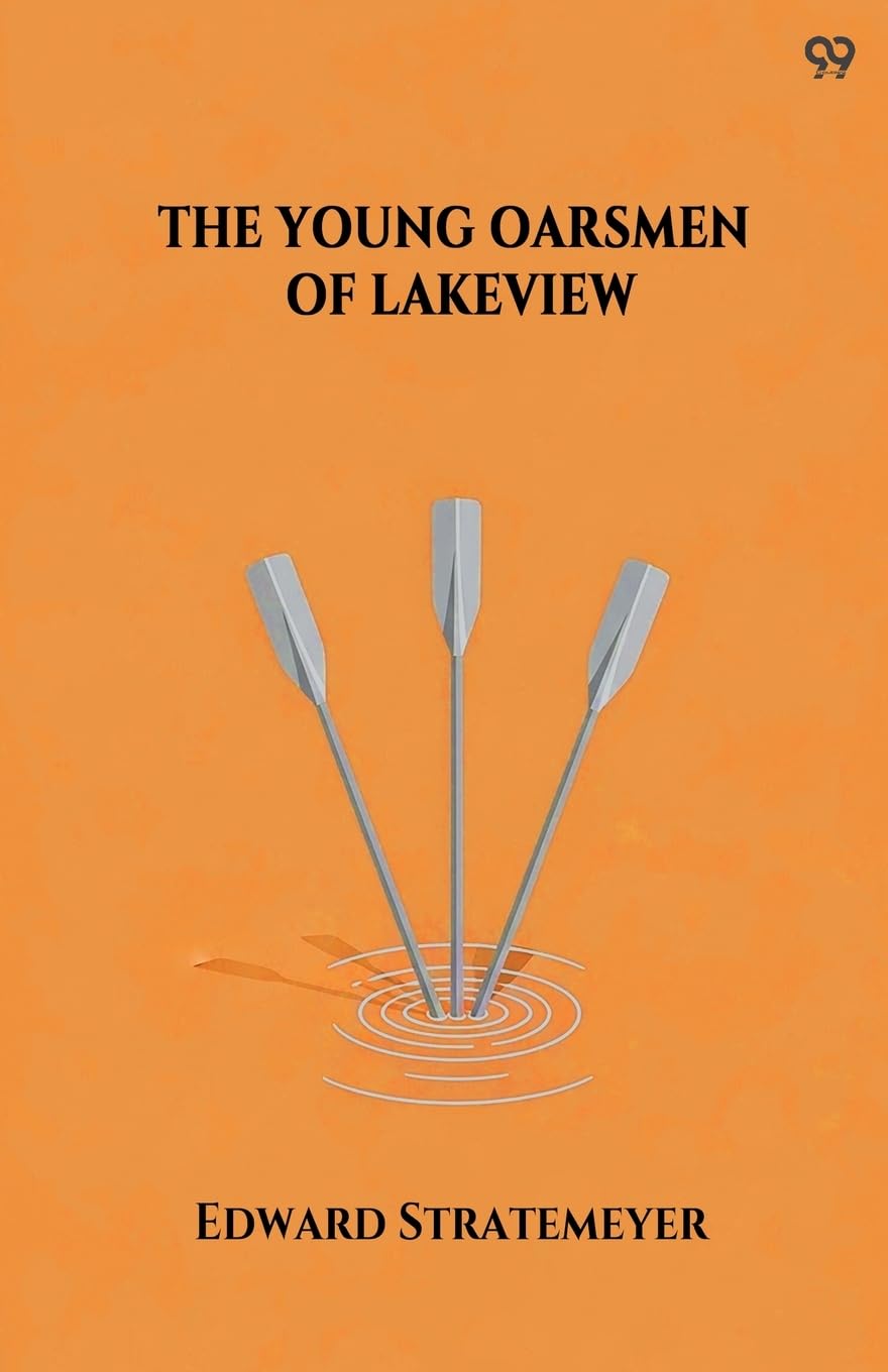 The Young Oarsmen Of Lakeview Novels & Short Stories