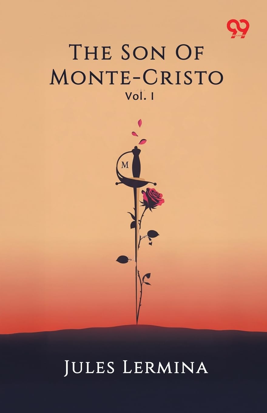 The Son Of Monte-Cristo Vol. I Contemporary literature