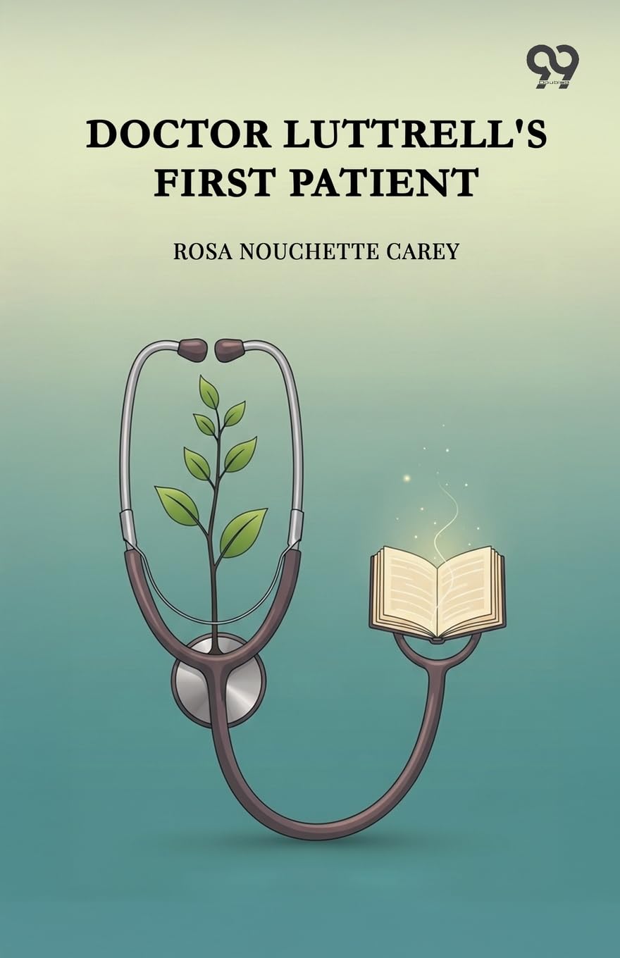 Doctor Luttrell's First Patient Contemporary literature
