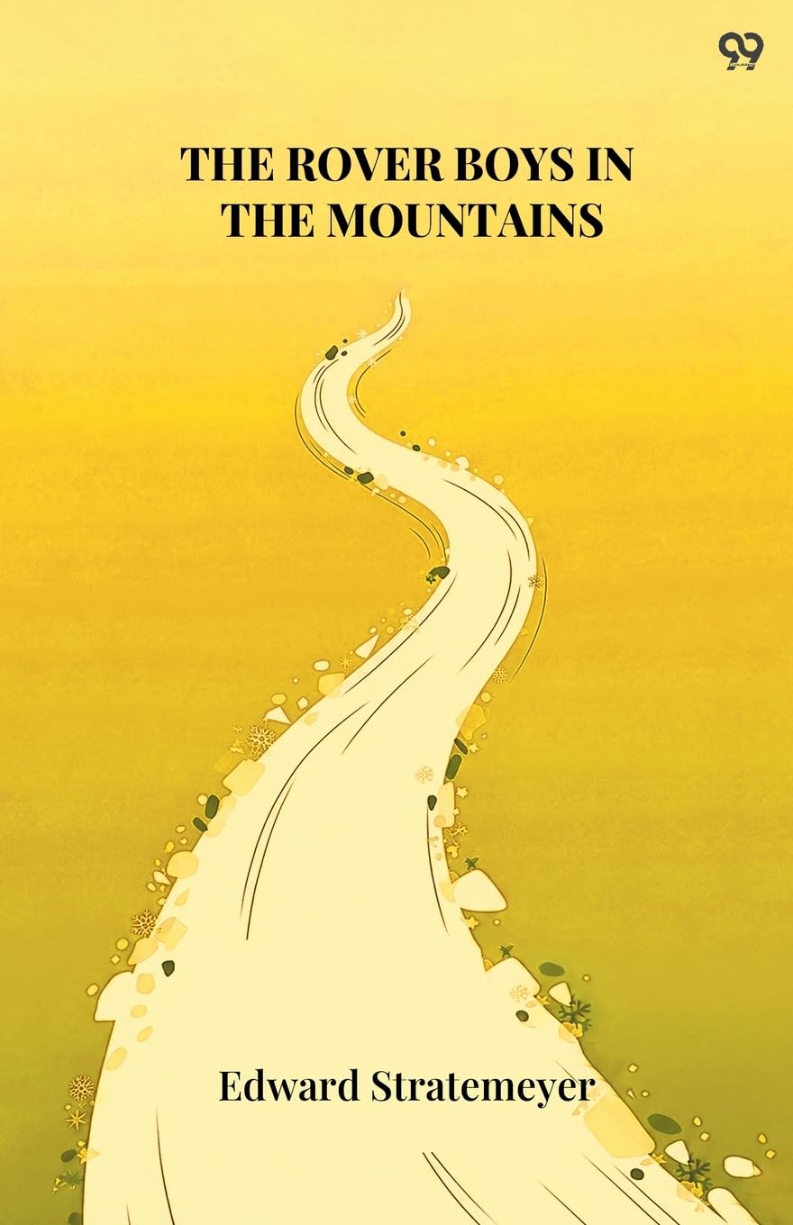 The Rover Boys In The Mountains Novels & Short Stories