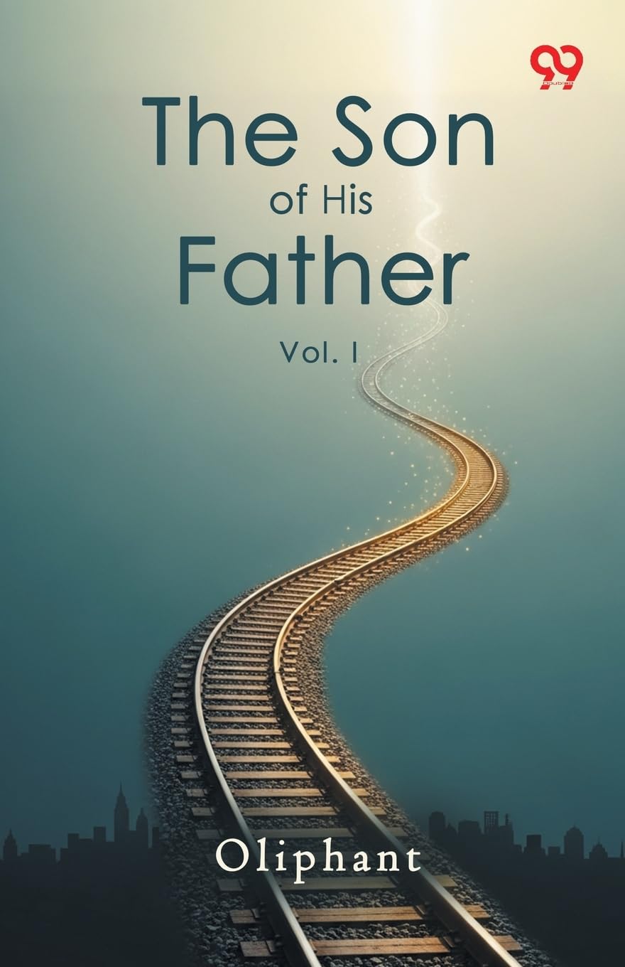 The Son Of His Father Vol. I Contemporary literature