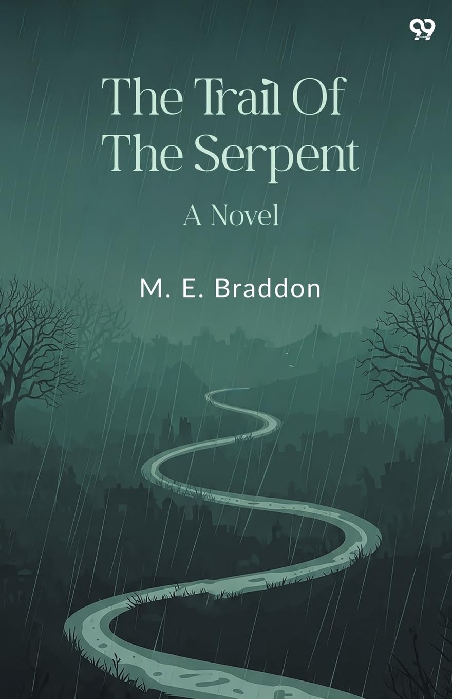 The Trail Of The Serpent A Novel Contemporary literature