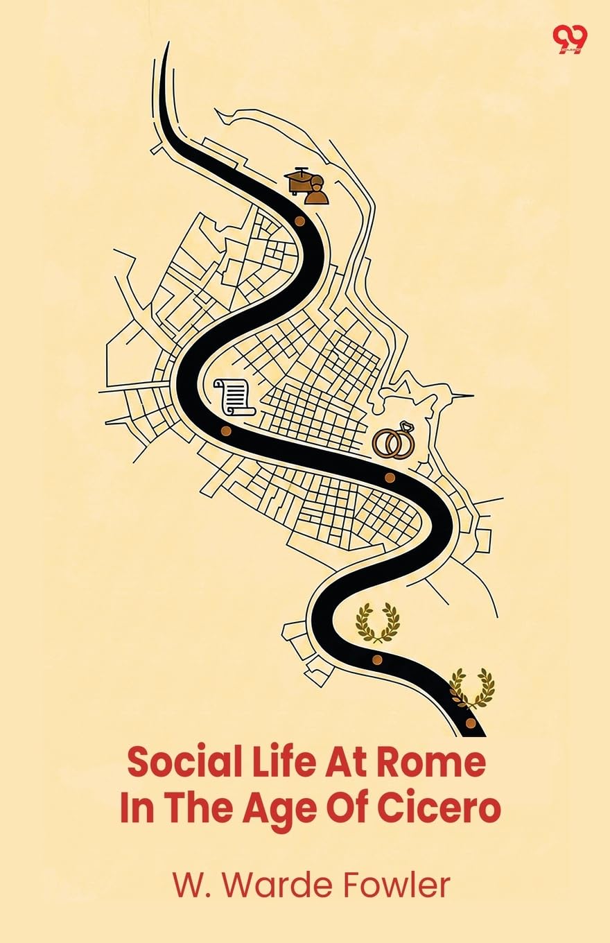 Social Life At Rome In The Age Of Cicero Contemporary literature