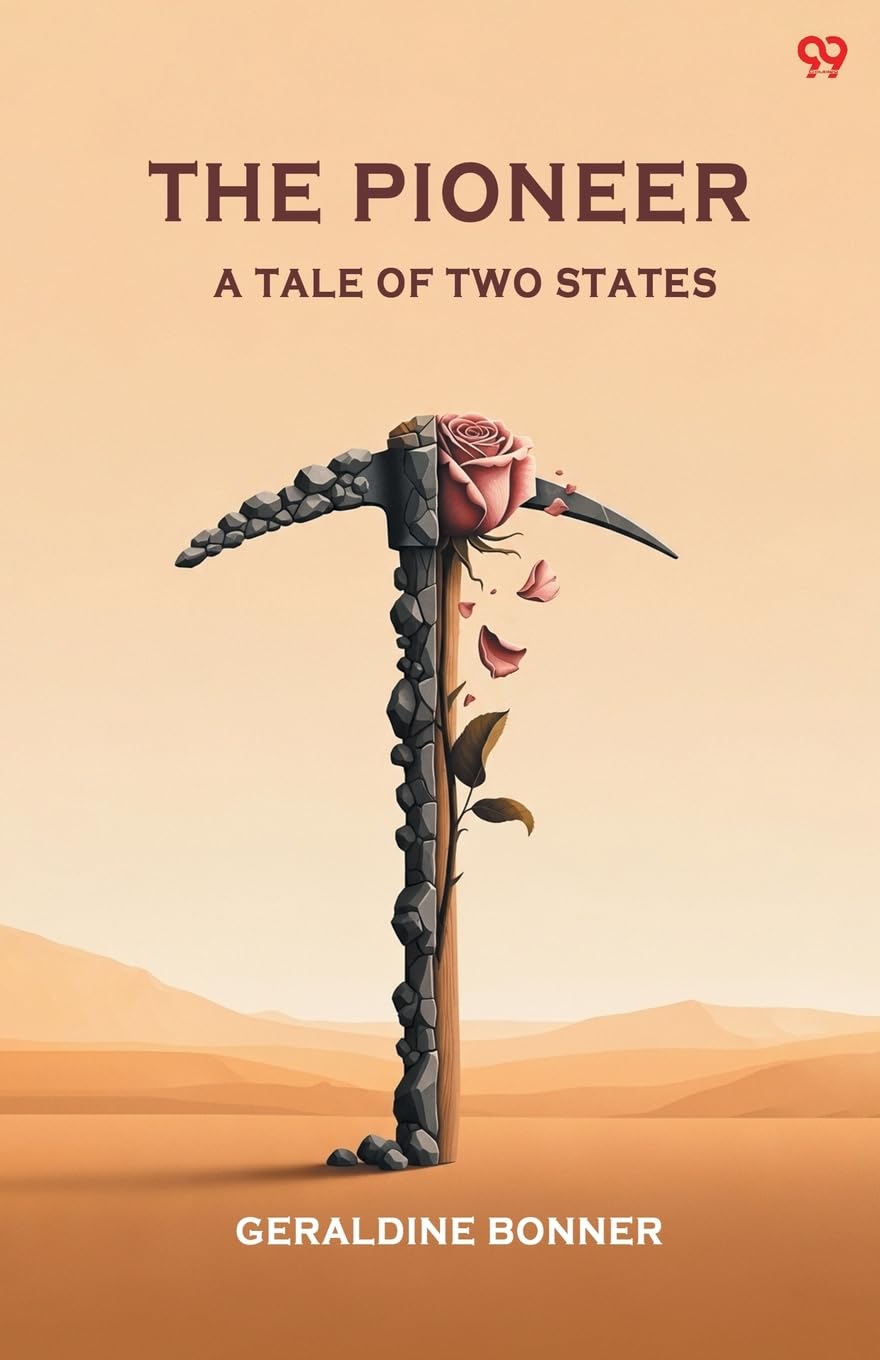 The Pioneer A Tale Of Two States Parents & Children