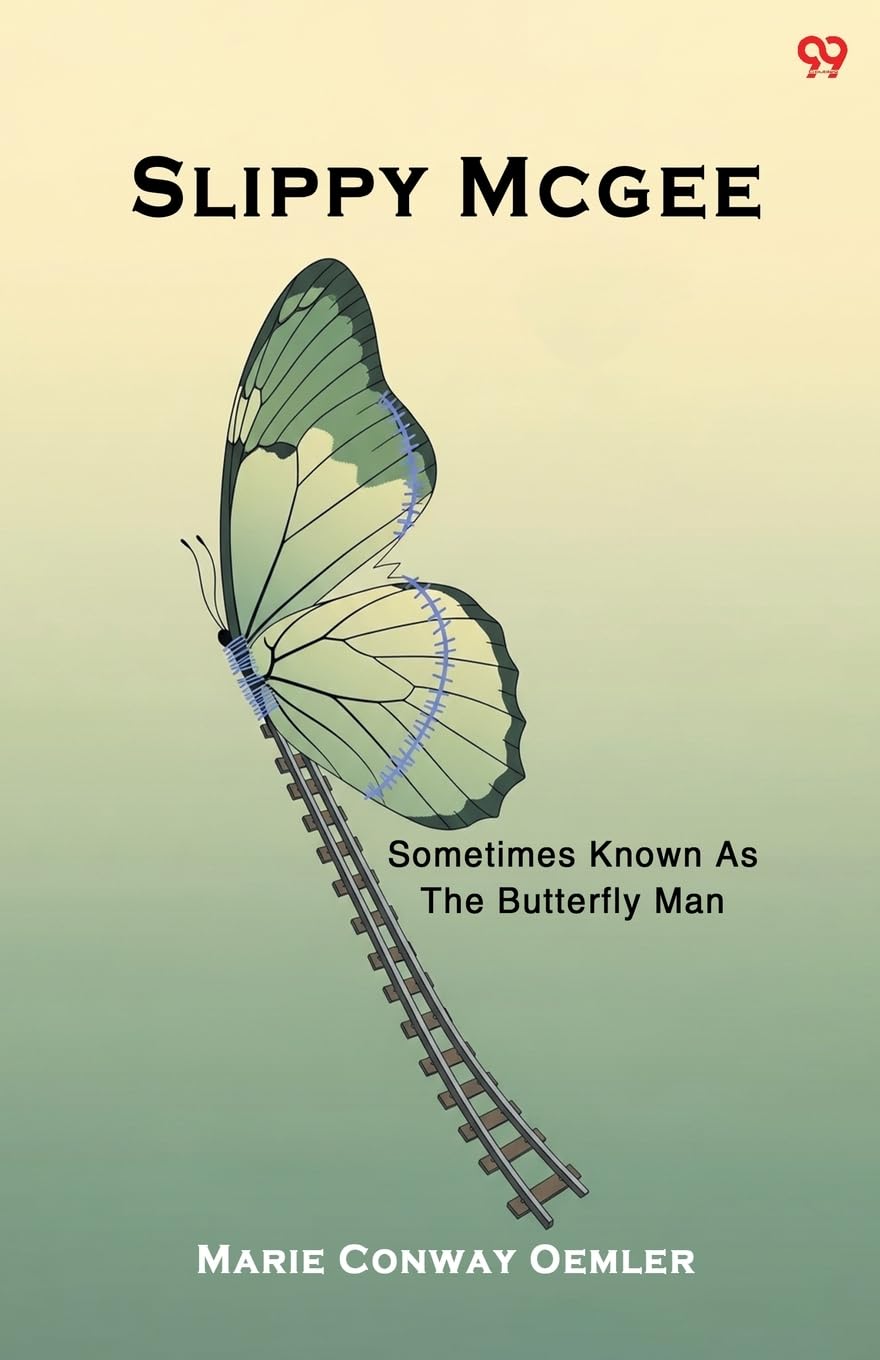 Slippy Mcgee Sometimes Known As The Butterfly Man Parents & Children