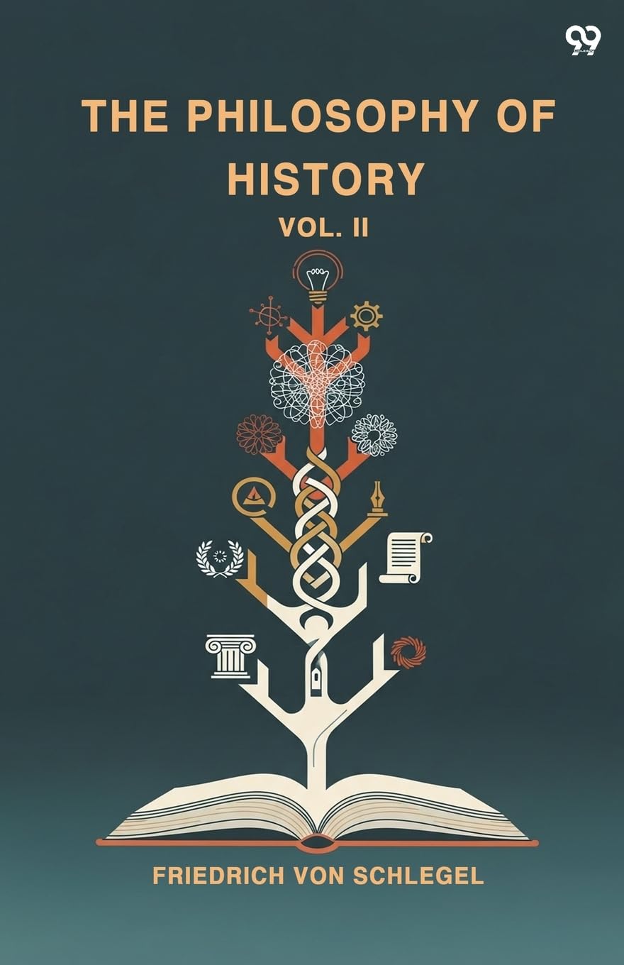 The Philosophy Of History Vol. II Philosophy