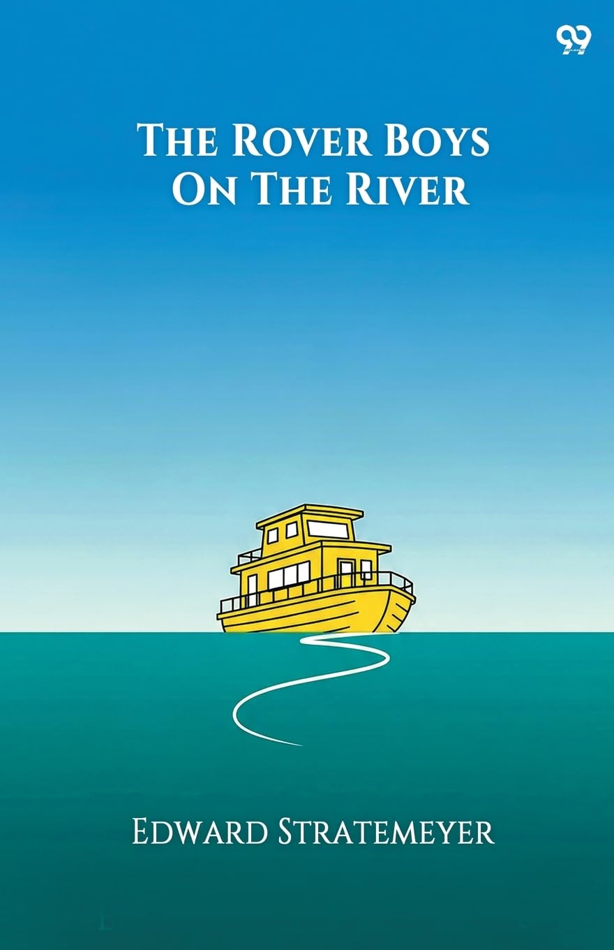 The Rover Boys On The River Parents & Children