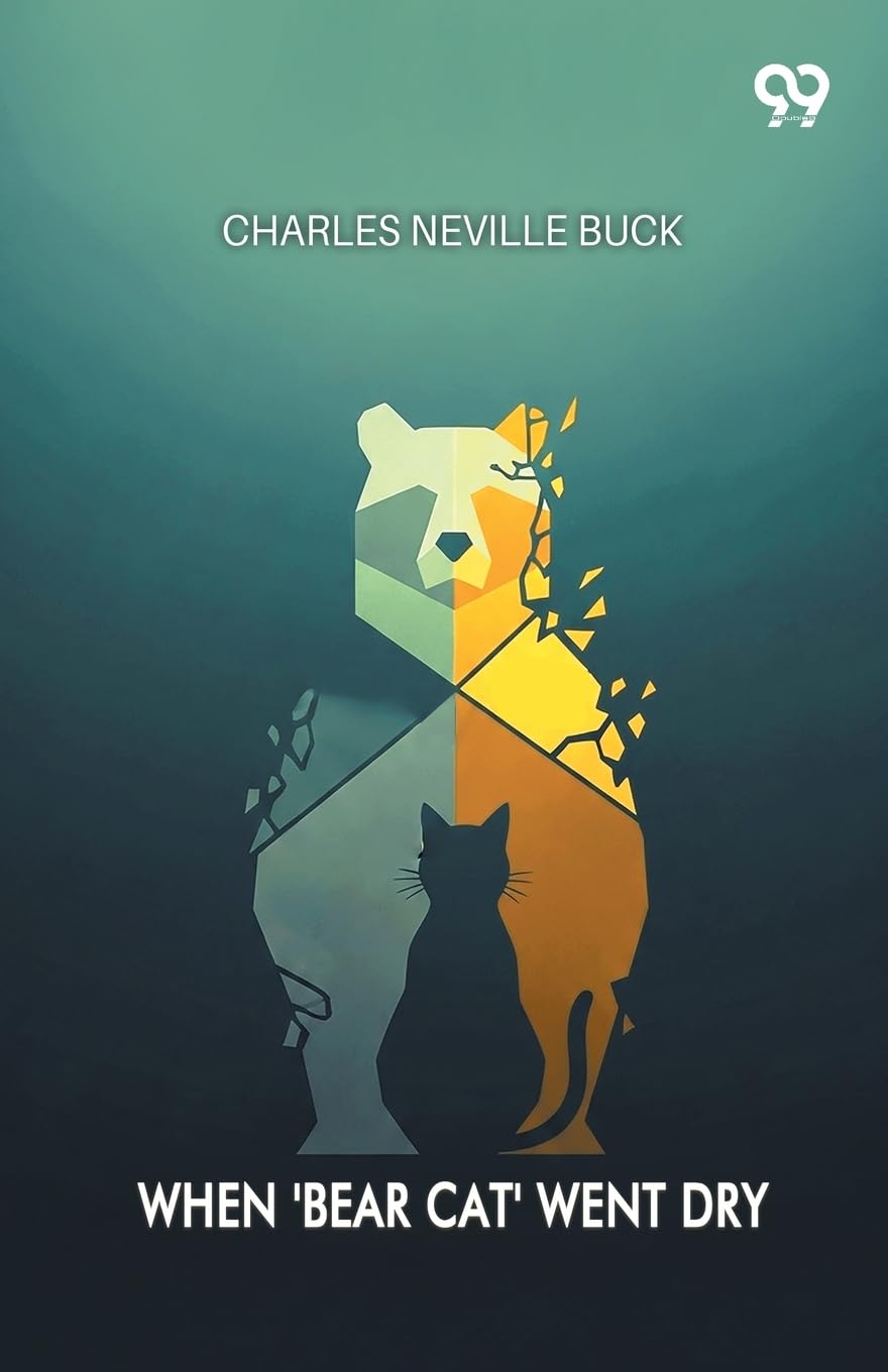 When 'Bear Cat' Went Dry Contemporary literature