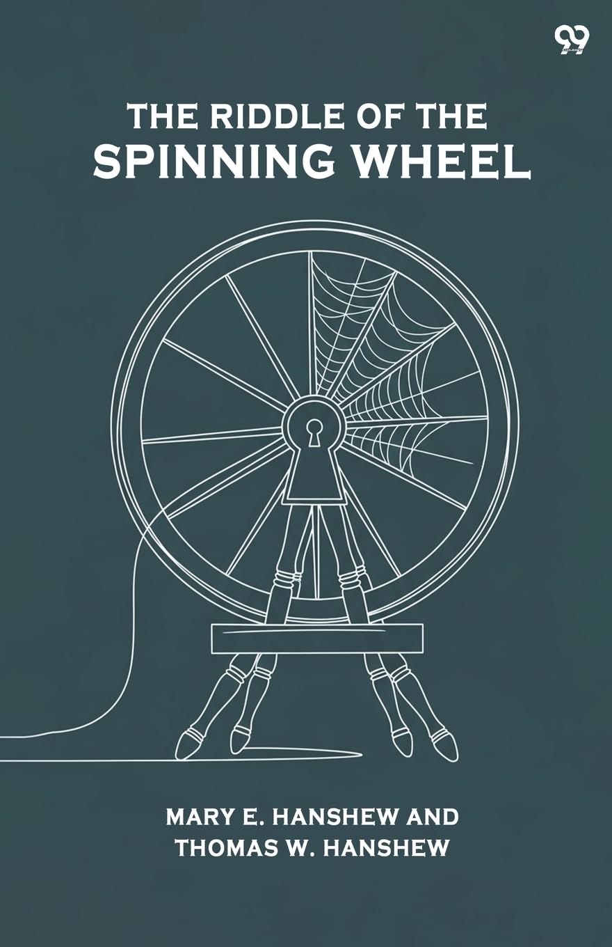 The Riddle Of The Spinning Wheel Contemporary literature