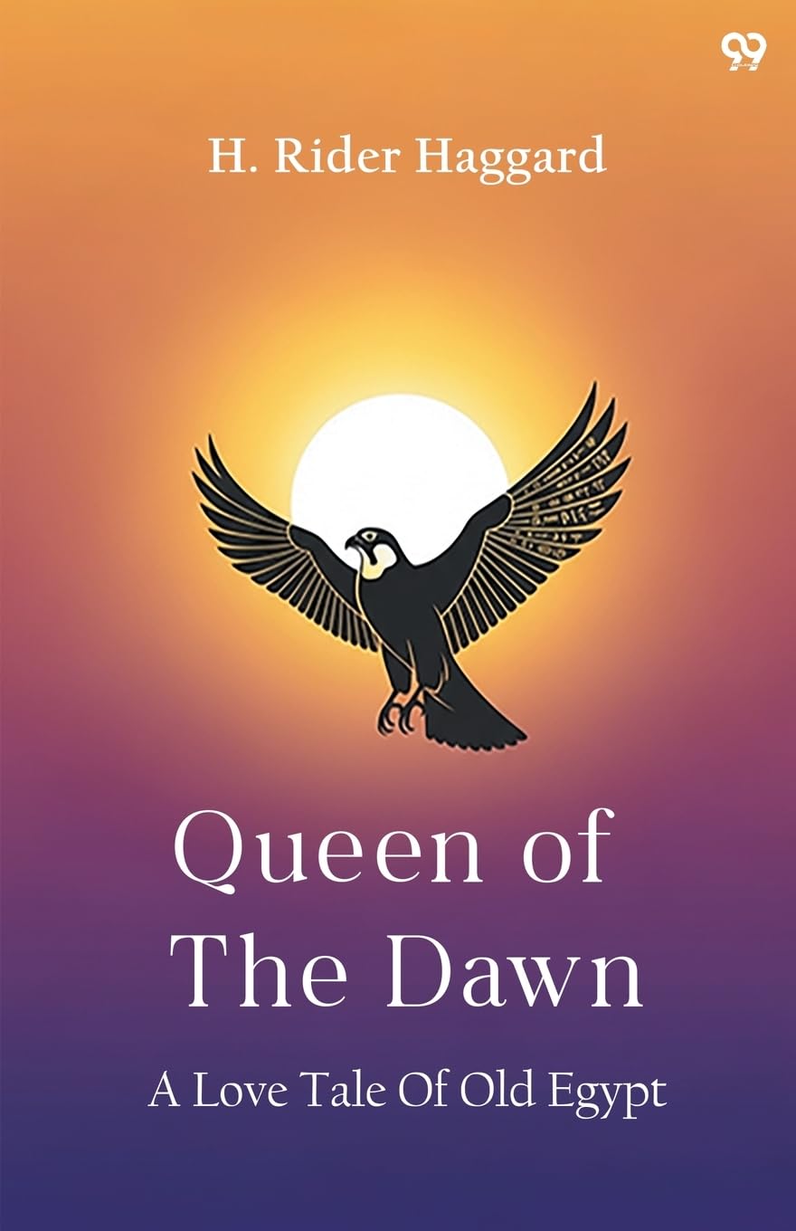 Queen Of The Dawn A Love Tale Of Old Egypt Contemporary literature