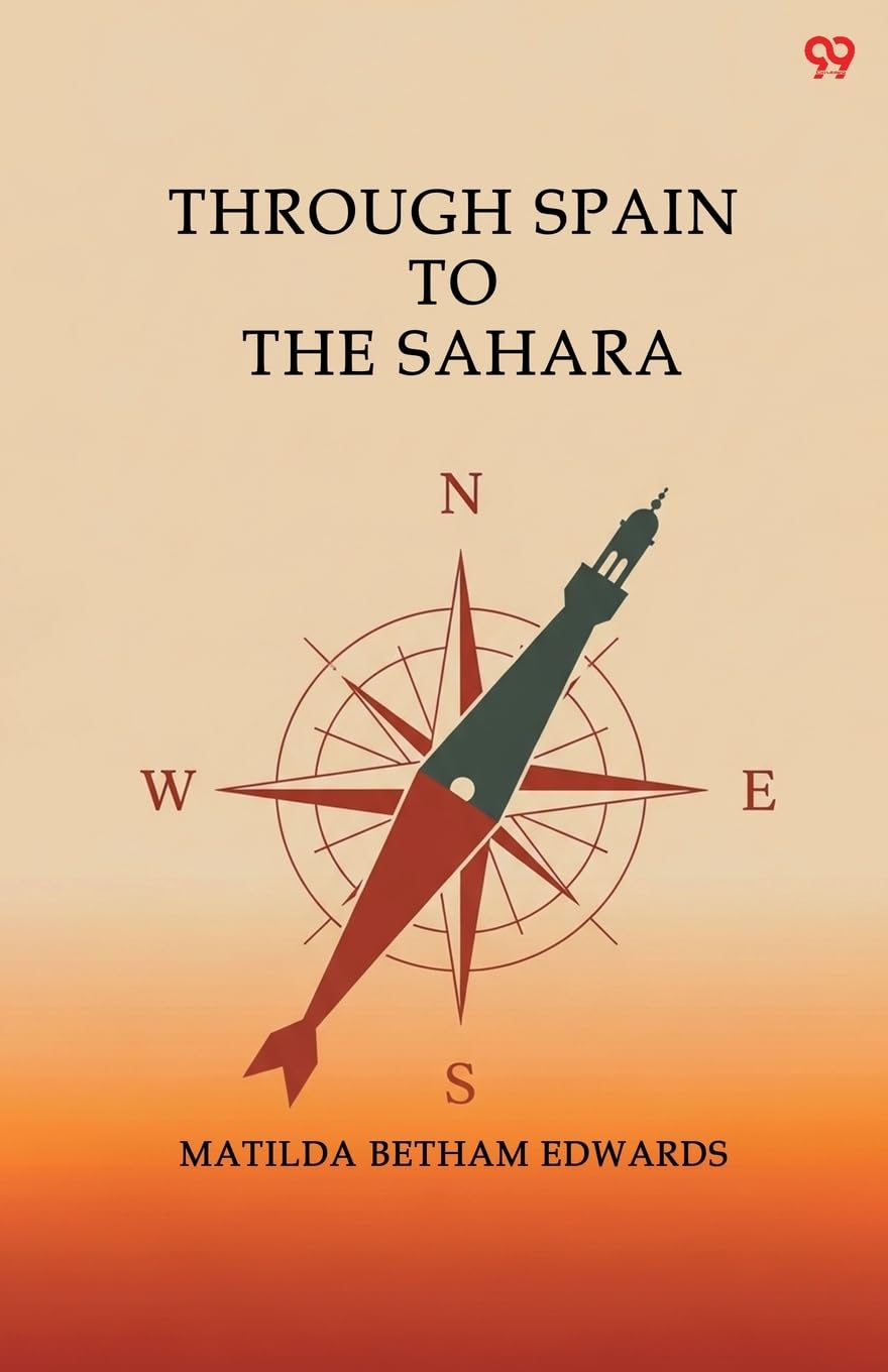Through Spain To The Sahara Leisure, Home & Garden