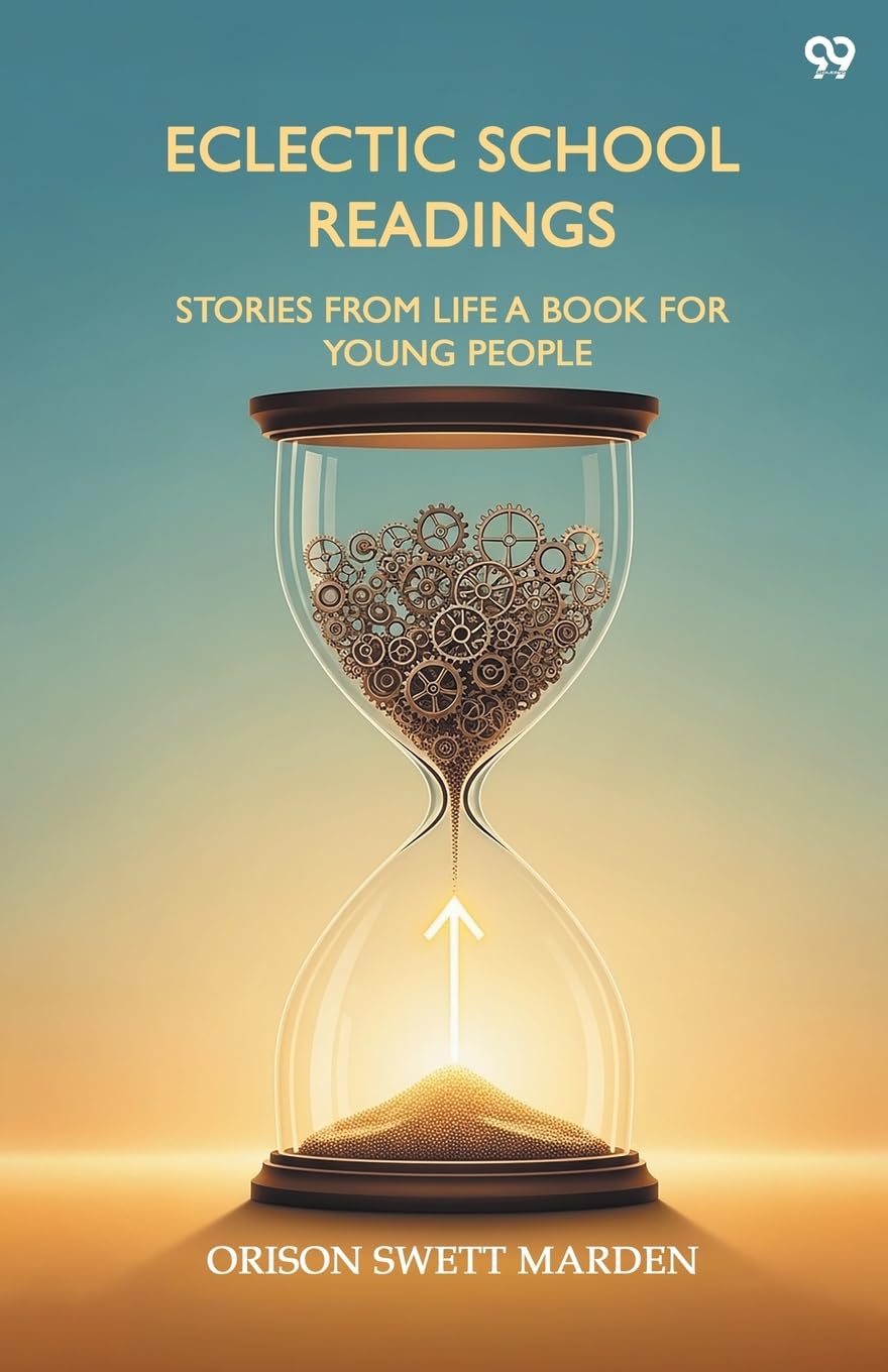 Eclectic School Readings Stories From Life A Book For Young People Lifestyle