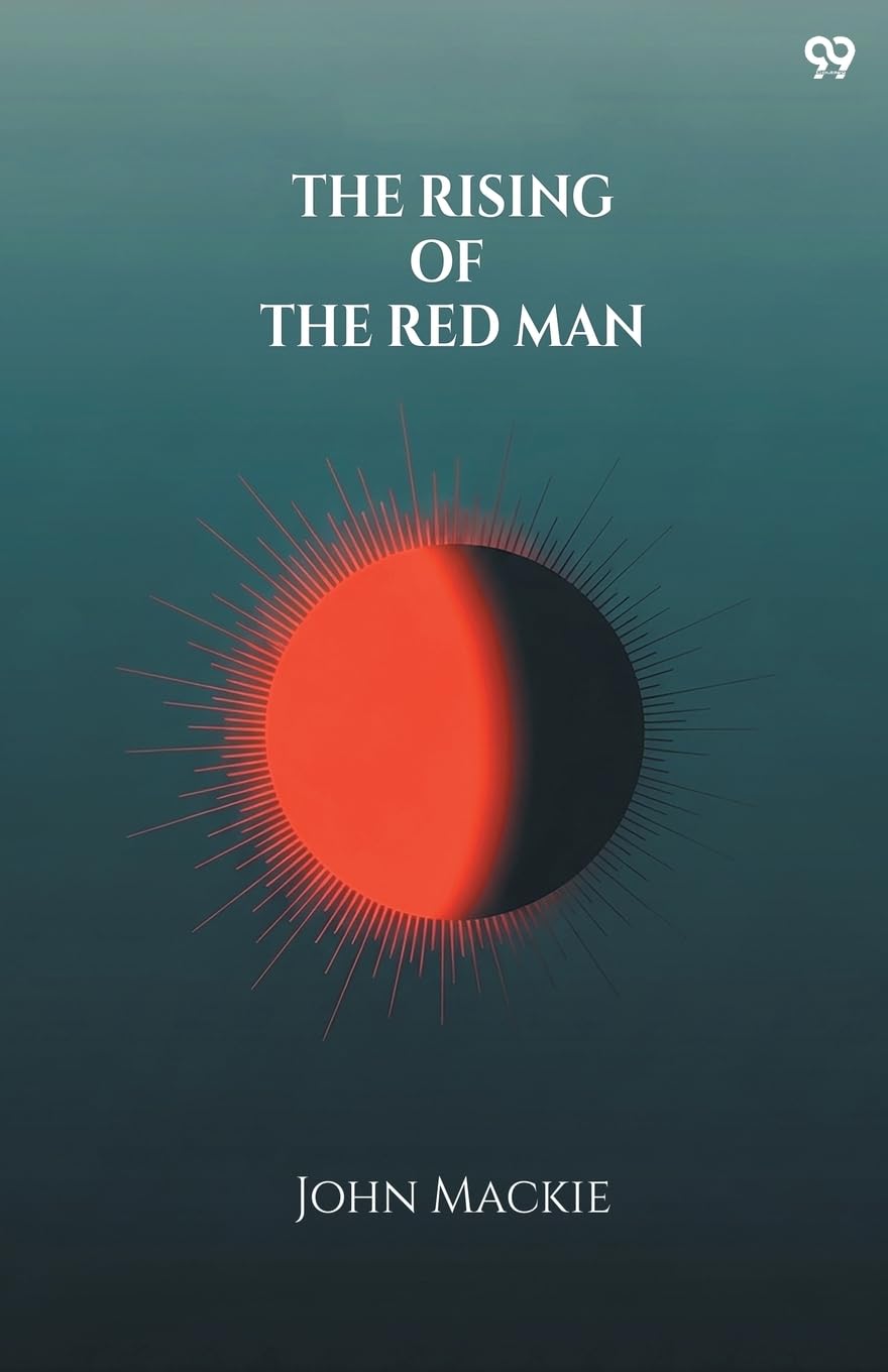 The Rising Of The Red Man Action & Adventure