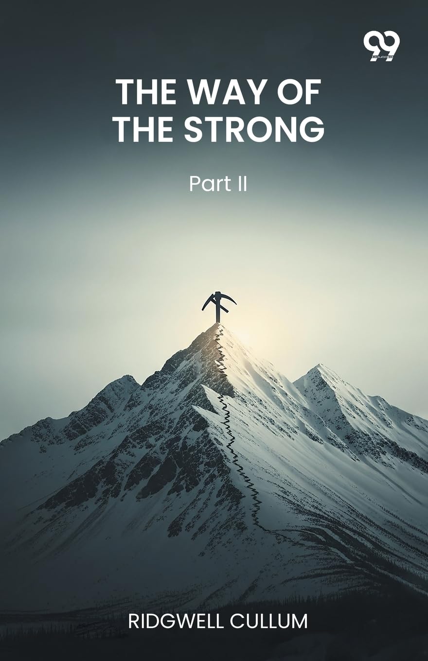The Way Of The Strong Part II Parents & Children