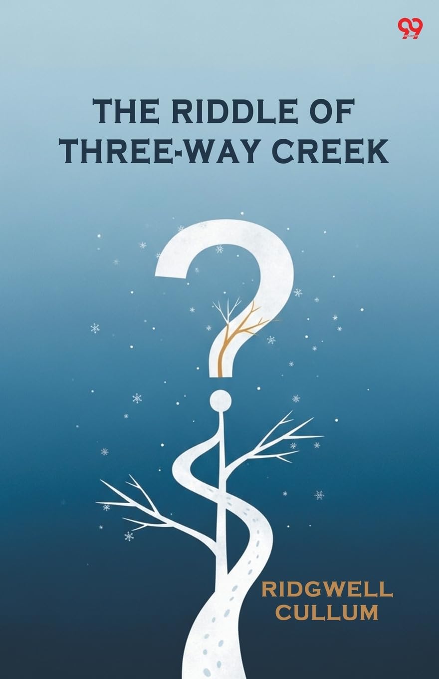 The Riddle Of Three-Way Creek Contemporary literature