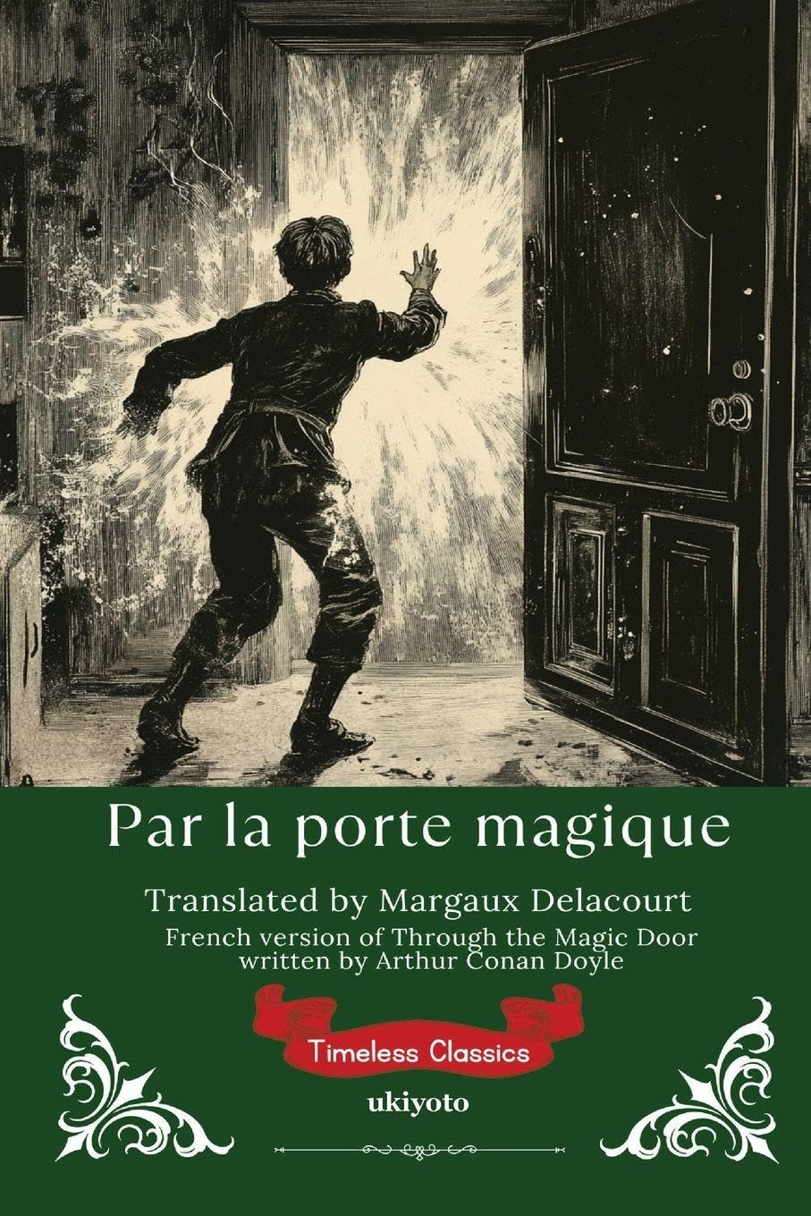 Par la porte magique | French Version of Through the Magic Door Classics