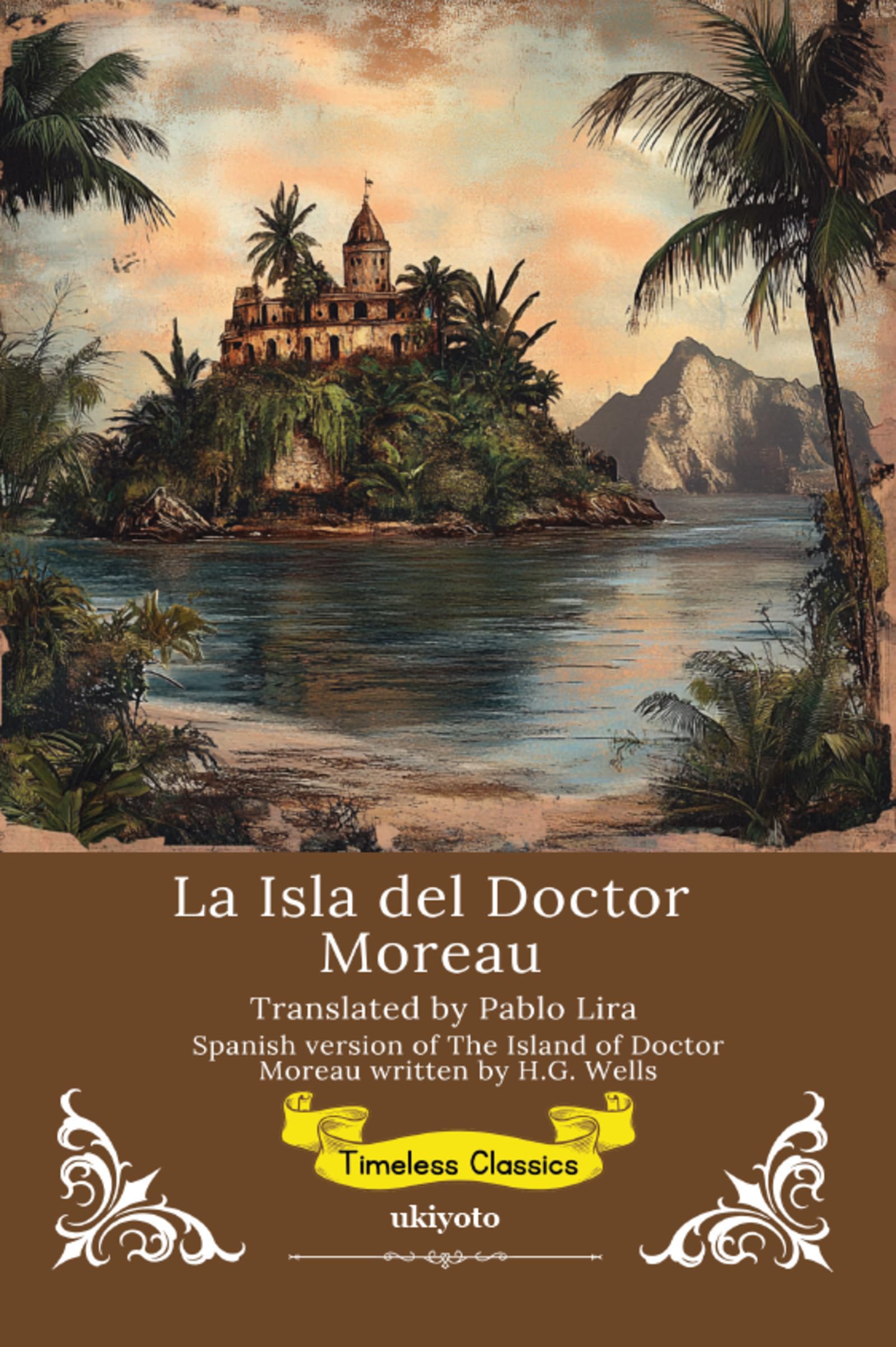 La Isla del Doctor Moreau | Spanish Version of The Island of Doctor Moreau Politics & History