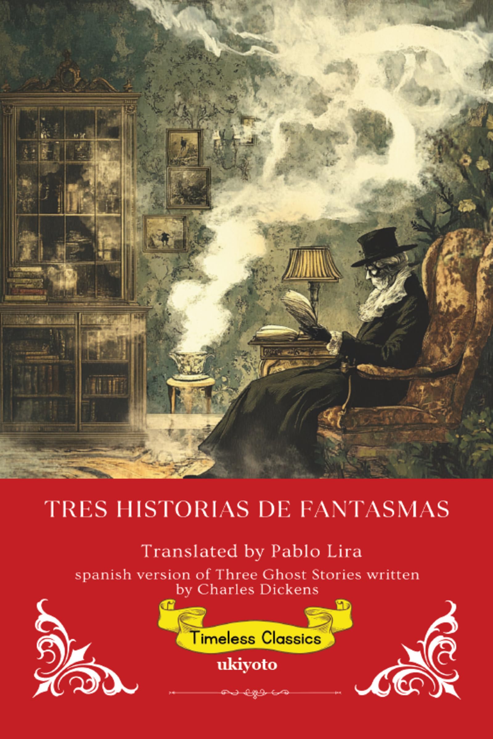 Tres Historias De Fantasmas | Spanish Version of Three Ghost Stories Classics