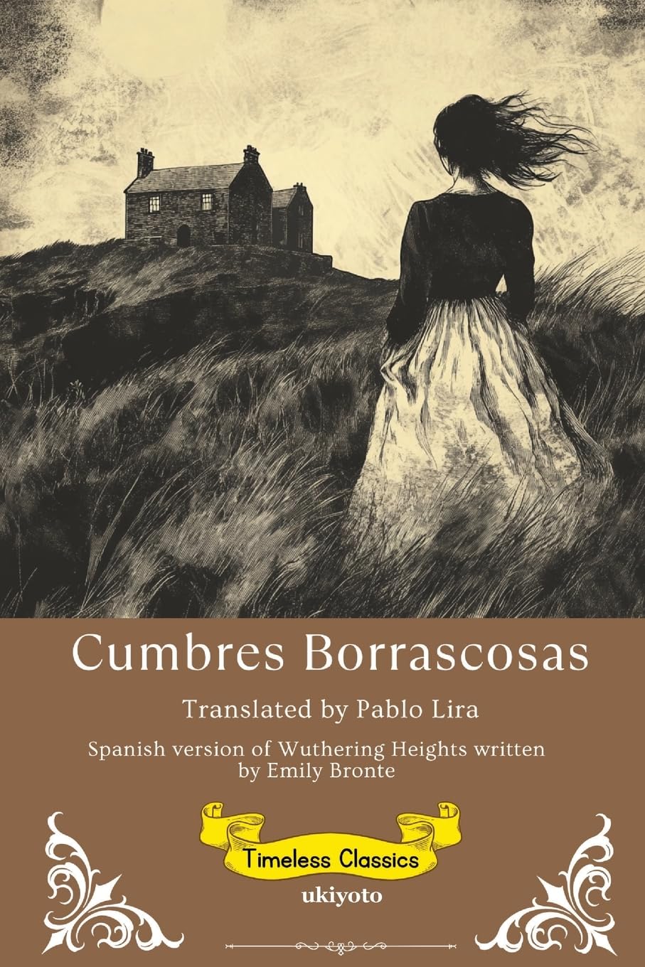 Cumbres Borrascosas | Spanish Version of Wuthering Heights Classics
