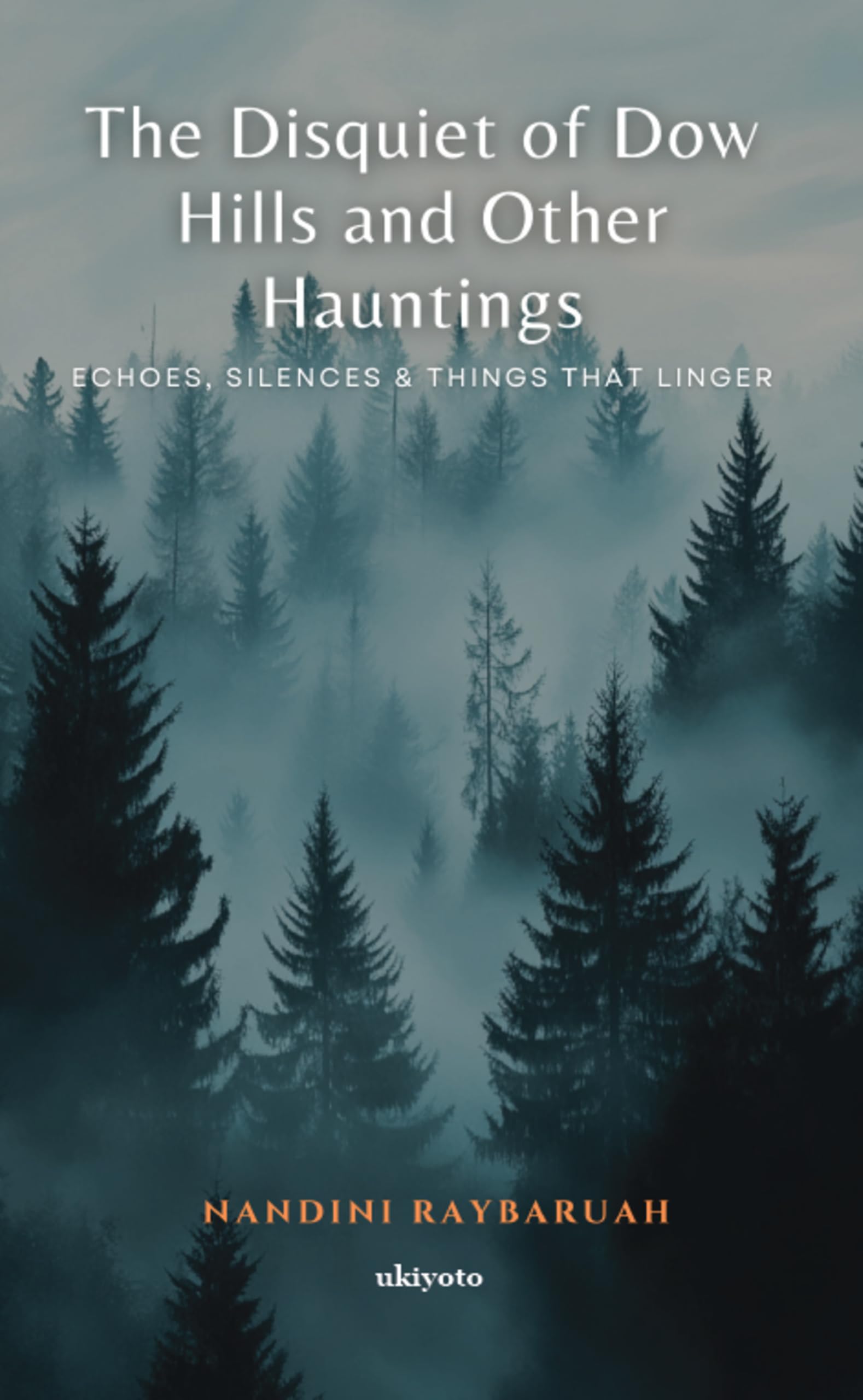 The Disquiet of Dow Hills and Other Hauntings Contemporary literature