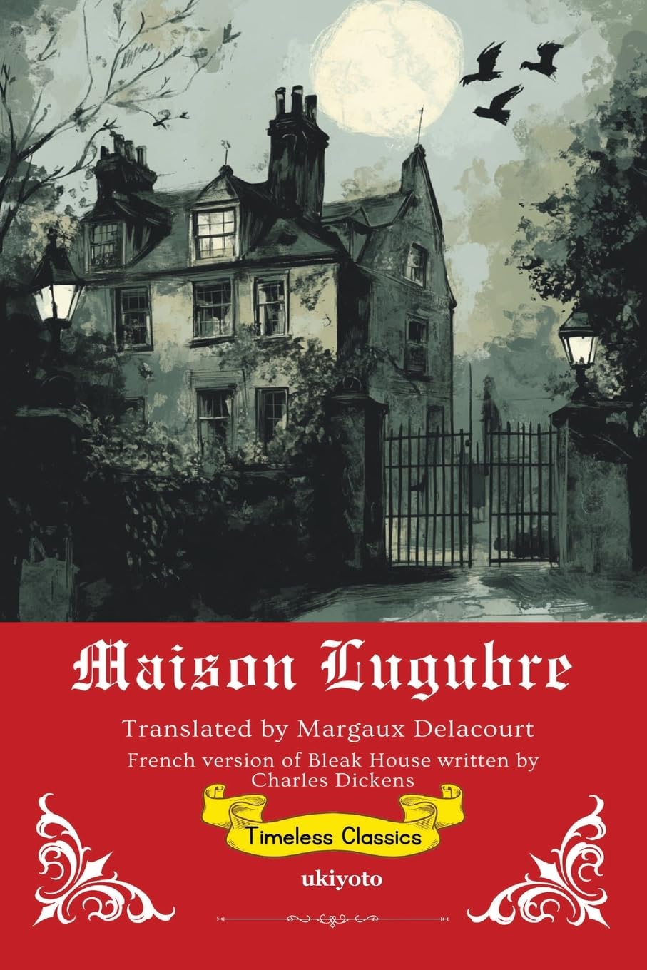Maison Lugubre | French Translation of Bleak House Classics