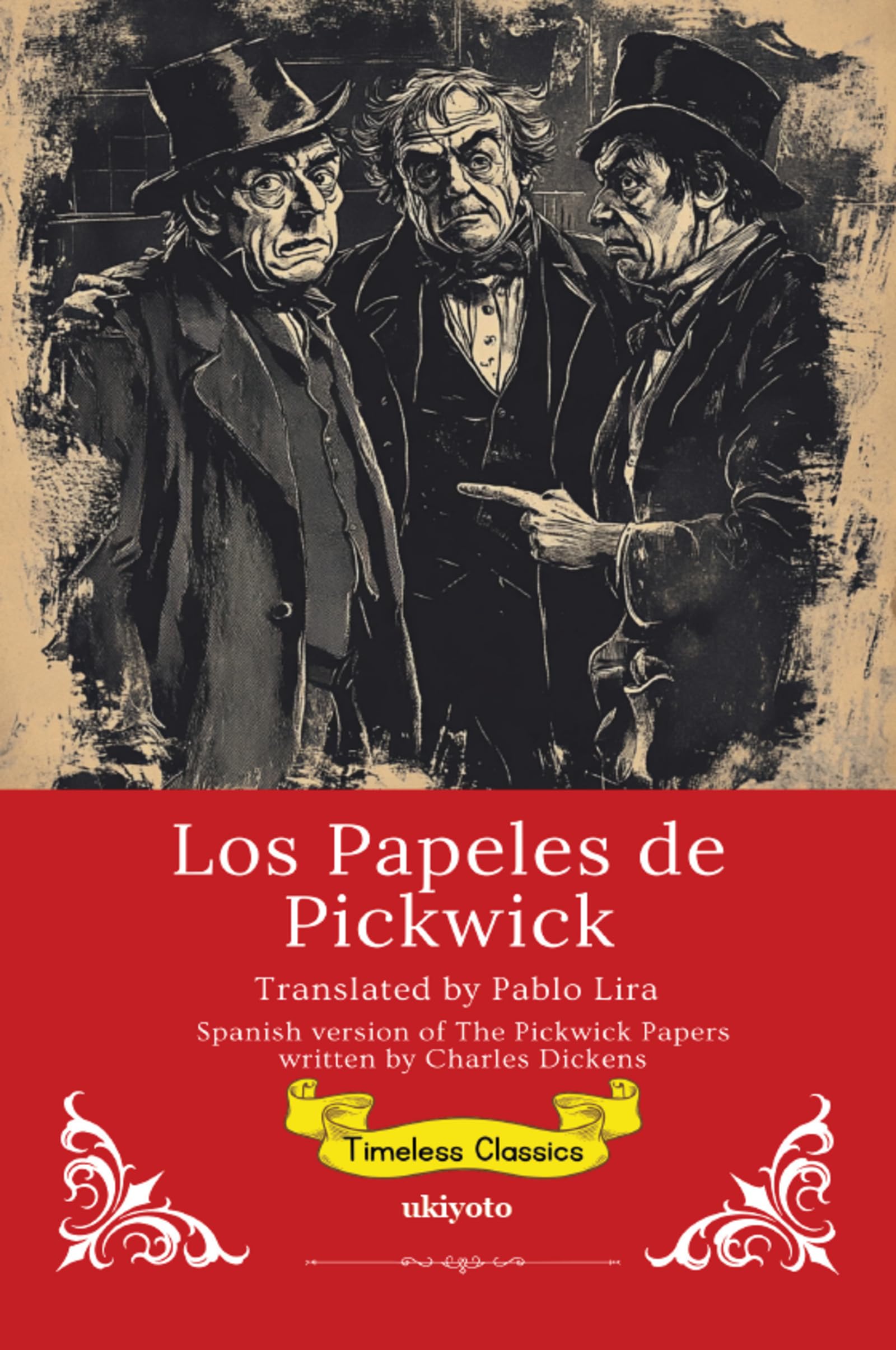 Los Papeles de Pickwick | Spanish Translation of The Pickwick Papers Classics