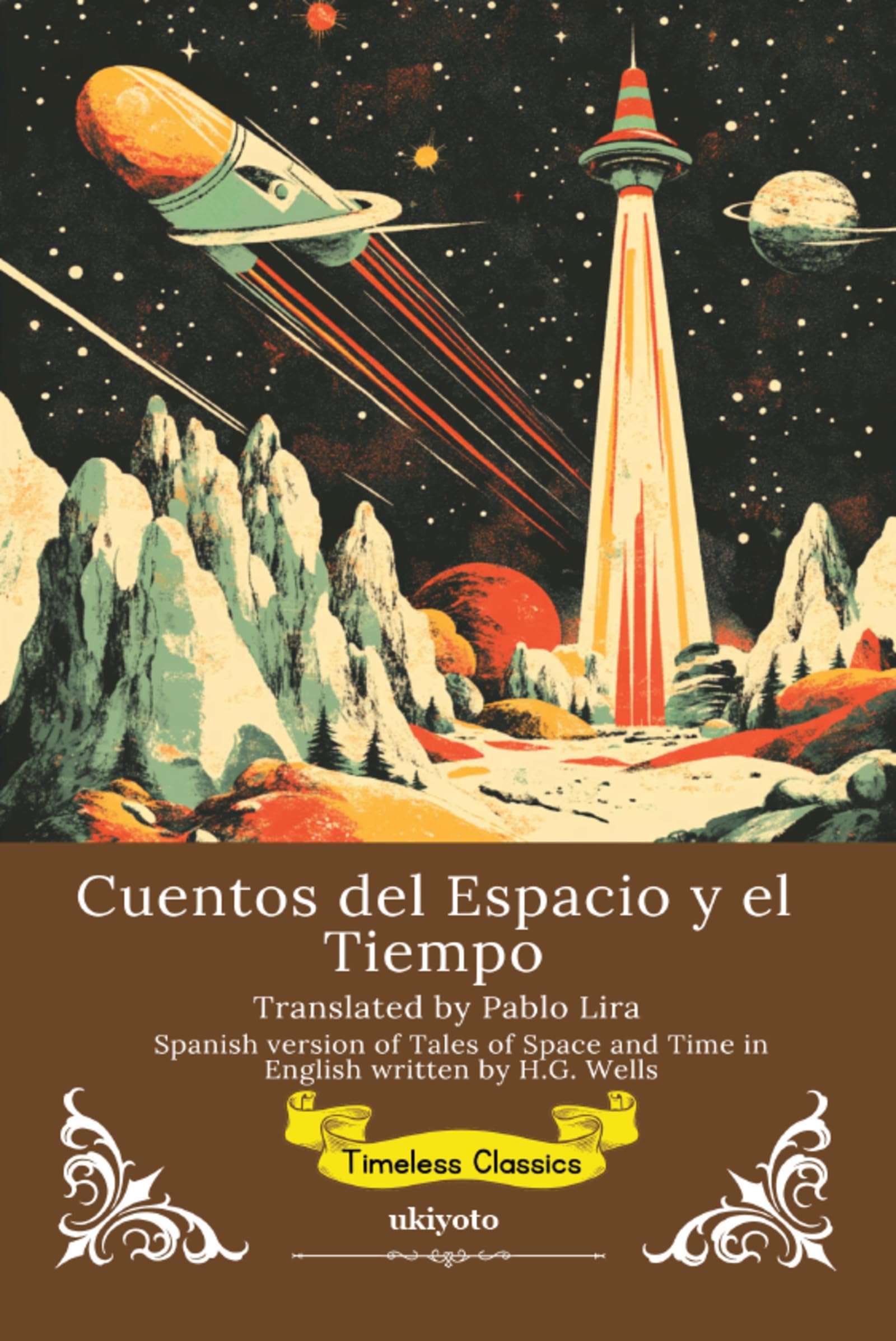 Cuentos del Espacio y el Tiempo | Spanish Translation of Tales of Space and Time Classics