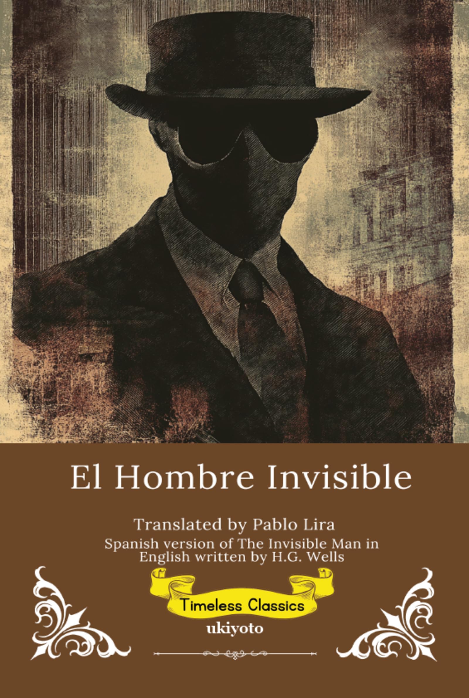 El Hombre Invisible | Spanish Version of The Invisible Man Classics