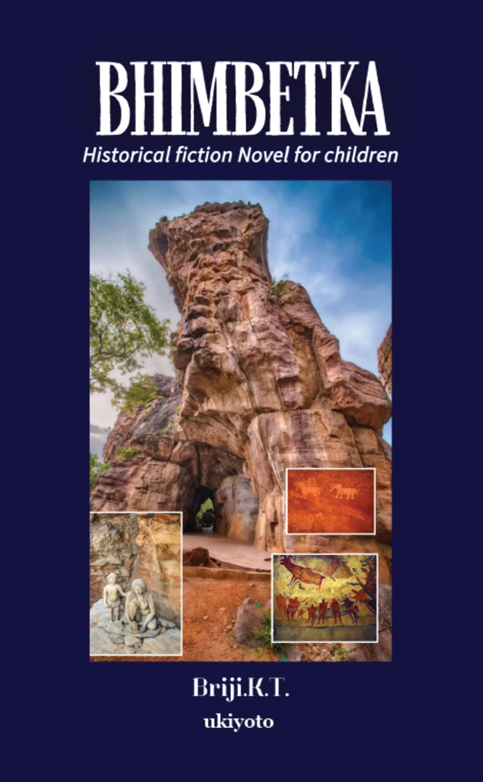 Bhimbetka | Historical fiction Novel for children Historical Fiction