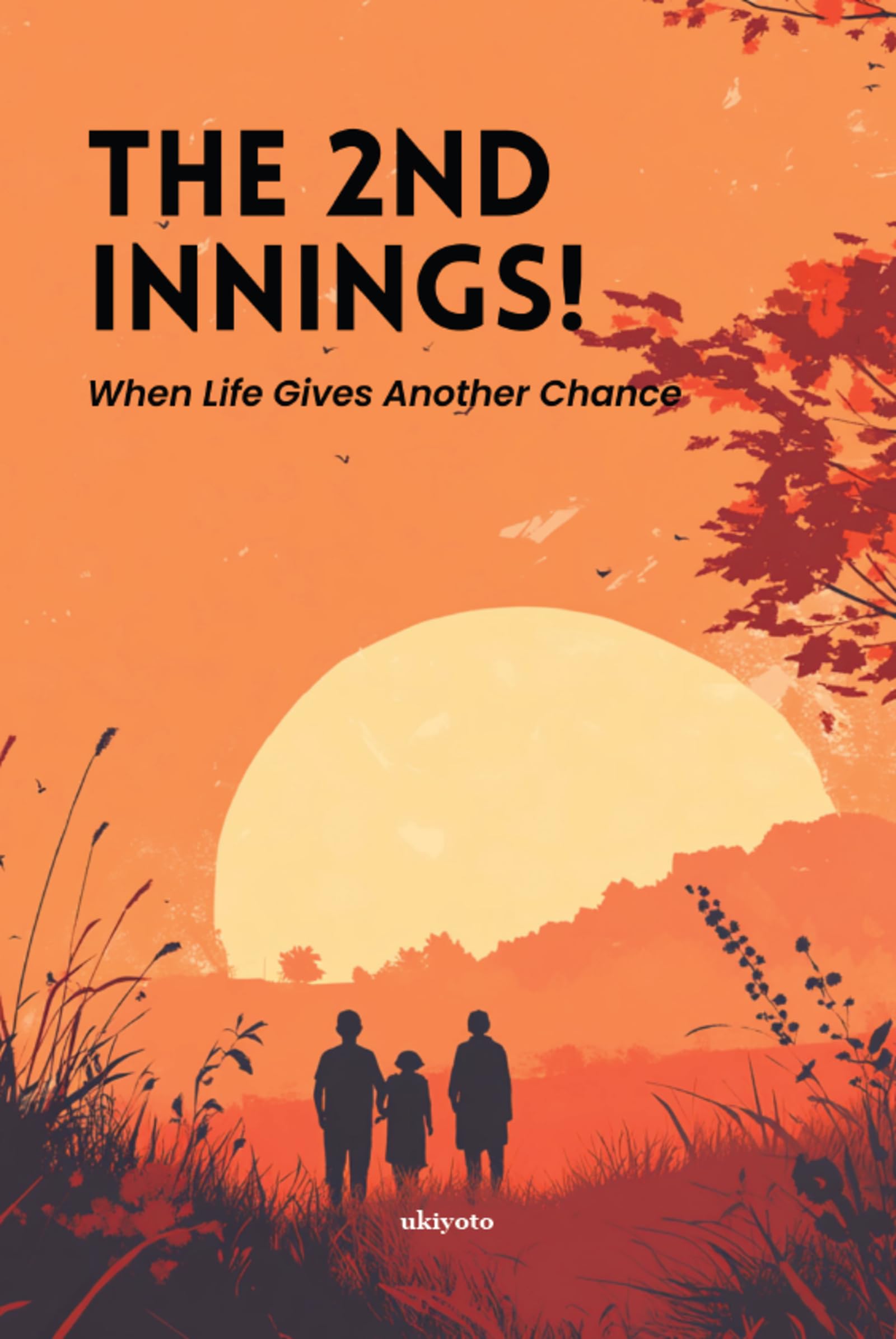 The 2nd Innings! | When Life Gives Another Chance Contemporary literature