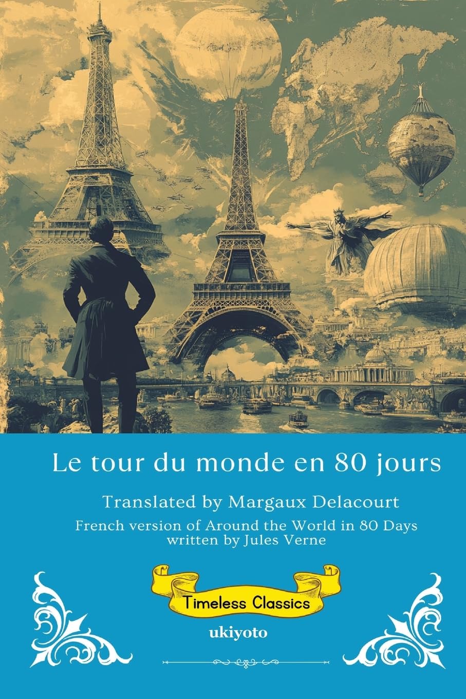 Le tour du monde en 80 jours | French Version of Around the World in 80 Days Classics
