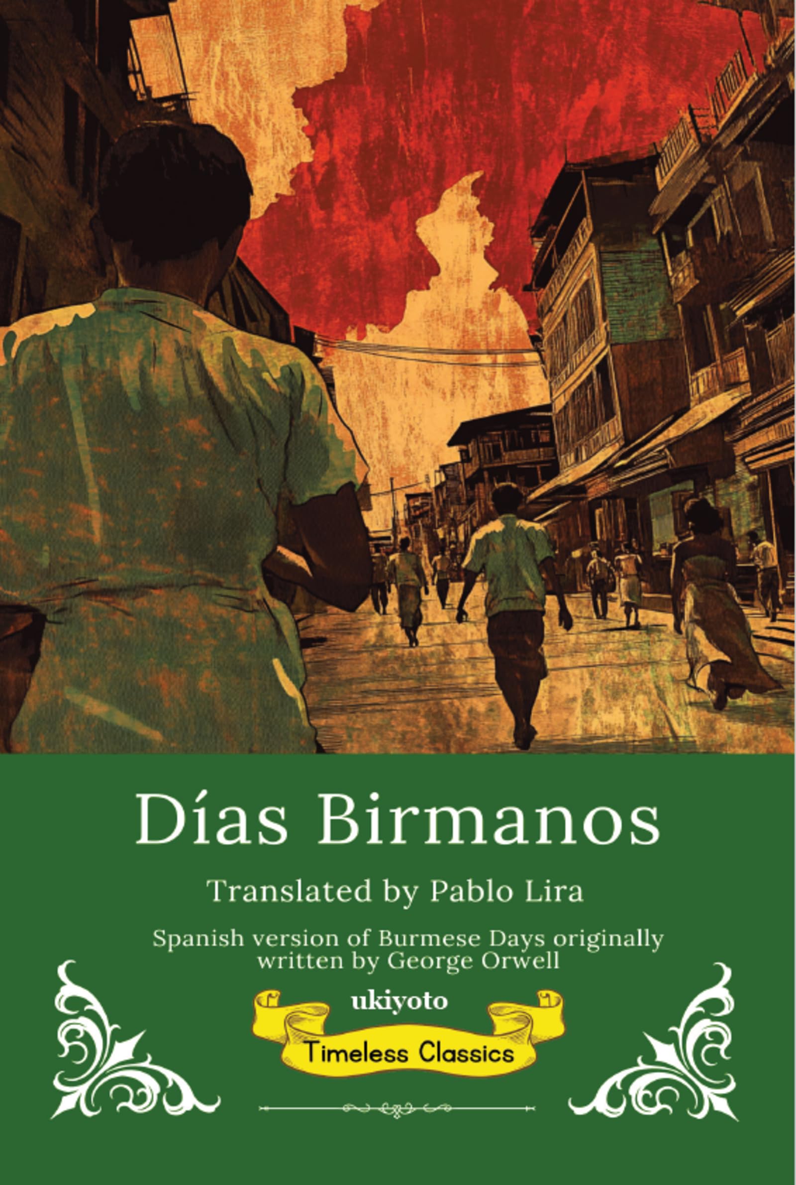 Días Birmanos | Spanish Translation of Burmese Days Classics