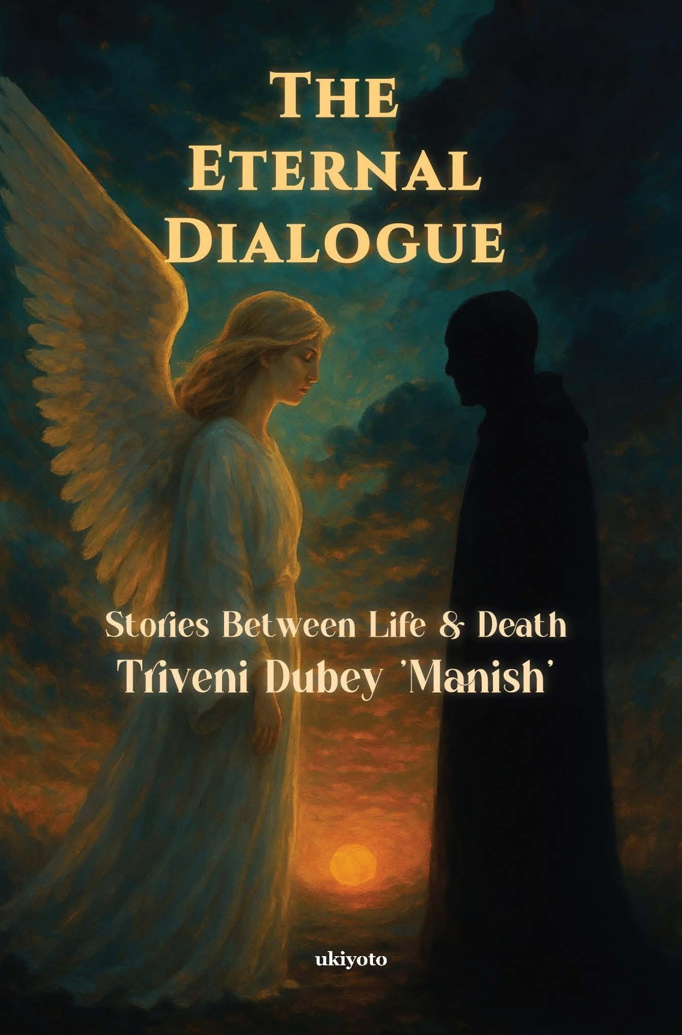 The Eternal Dialogue | Stories Between Life & Death Contemporary literature