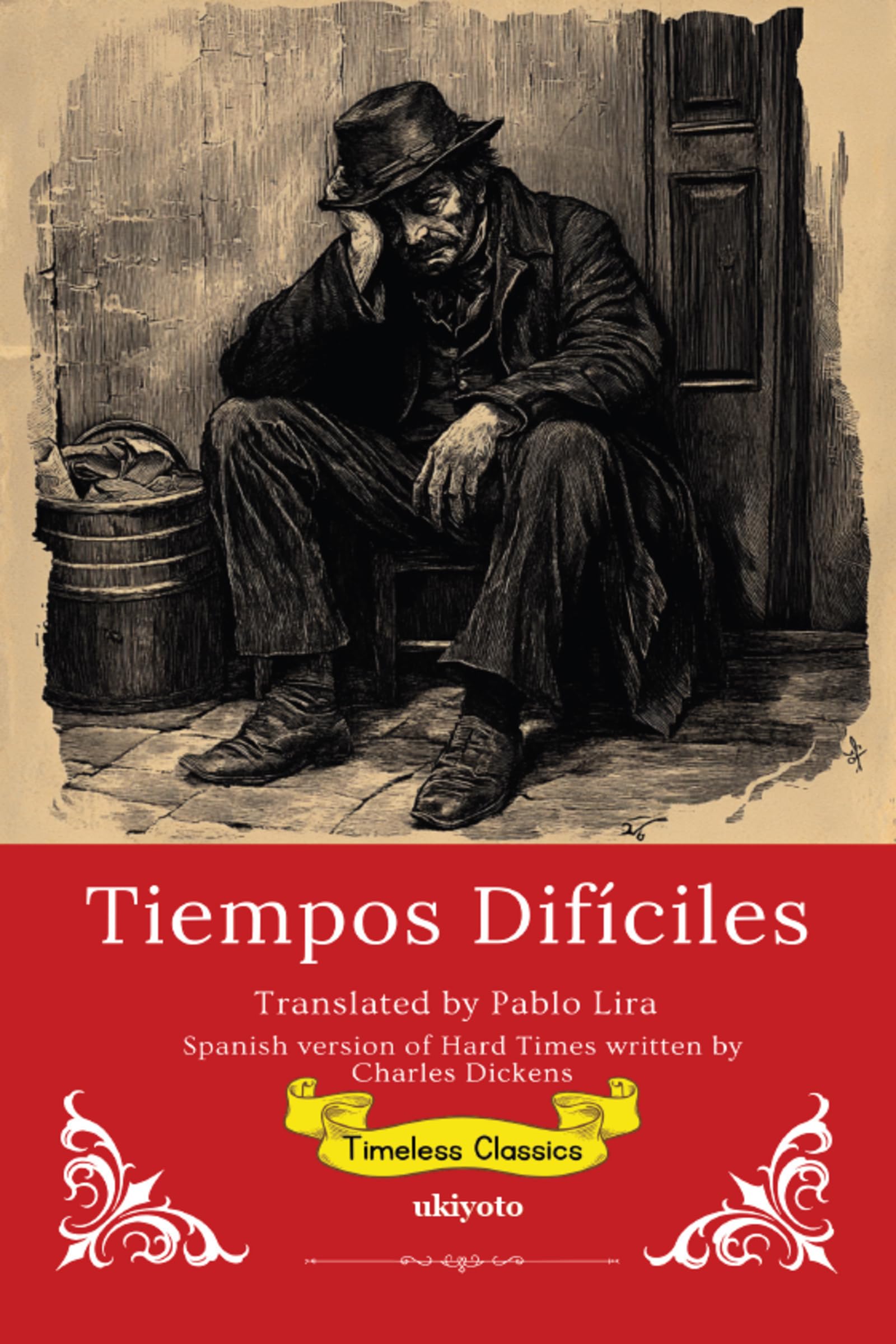 Tiempos Difíciles | Spanish Translation of Hard Times Classics
