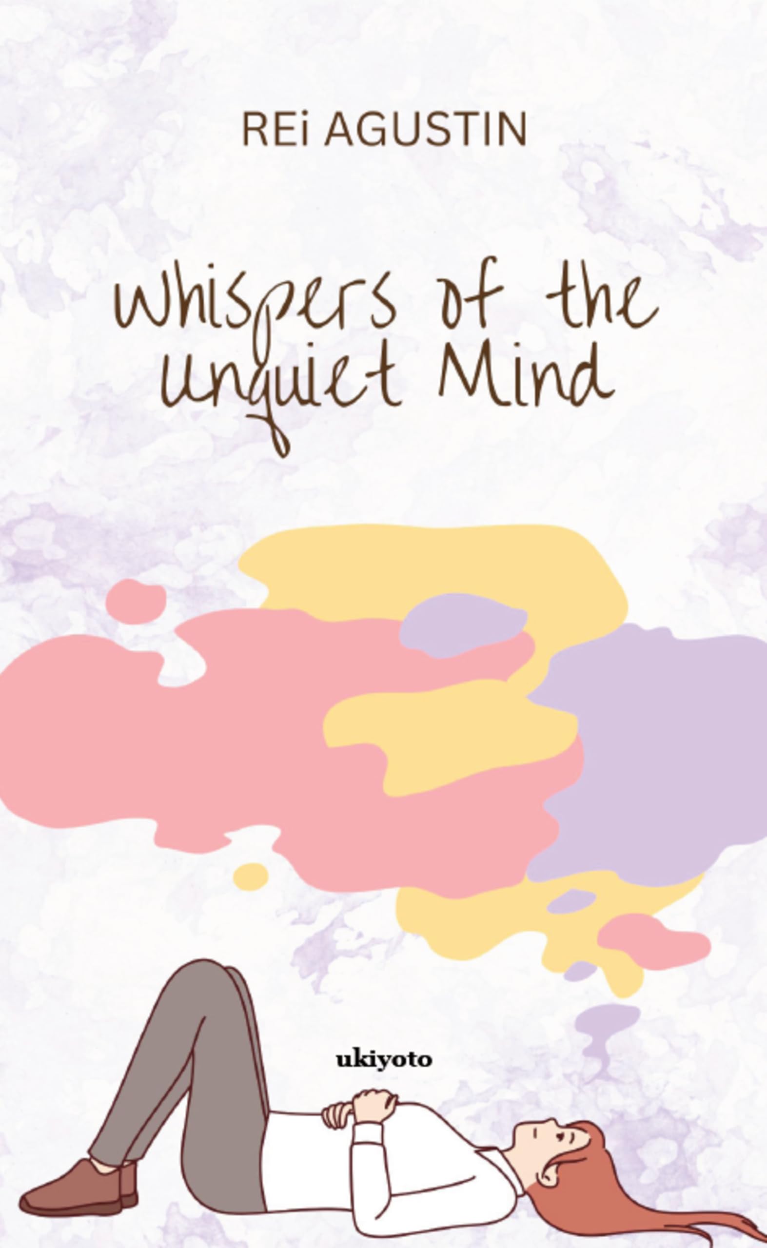 Whispers of the Unquiet Mind Self-help