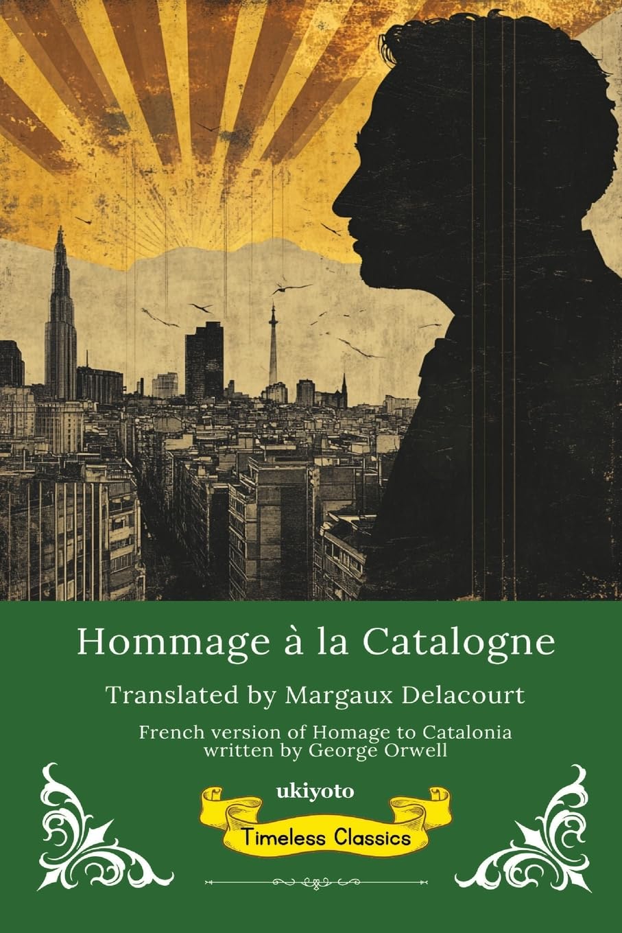 Hommage à la Catalogne | French Translation of Homage to Catalonia Classics