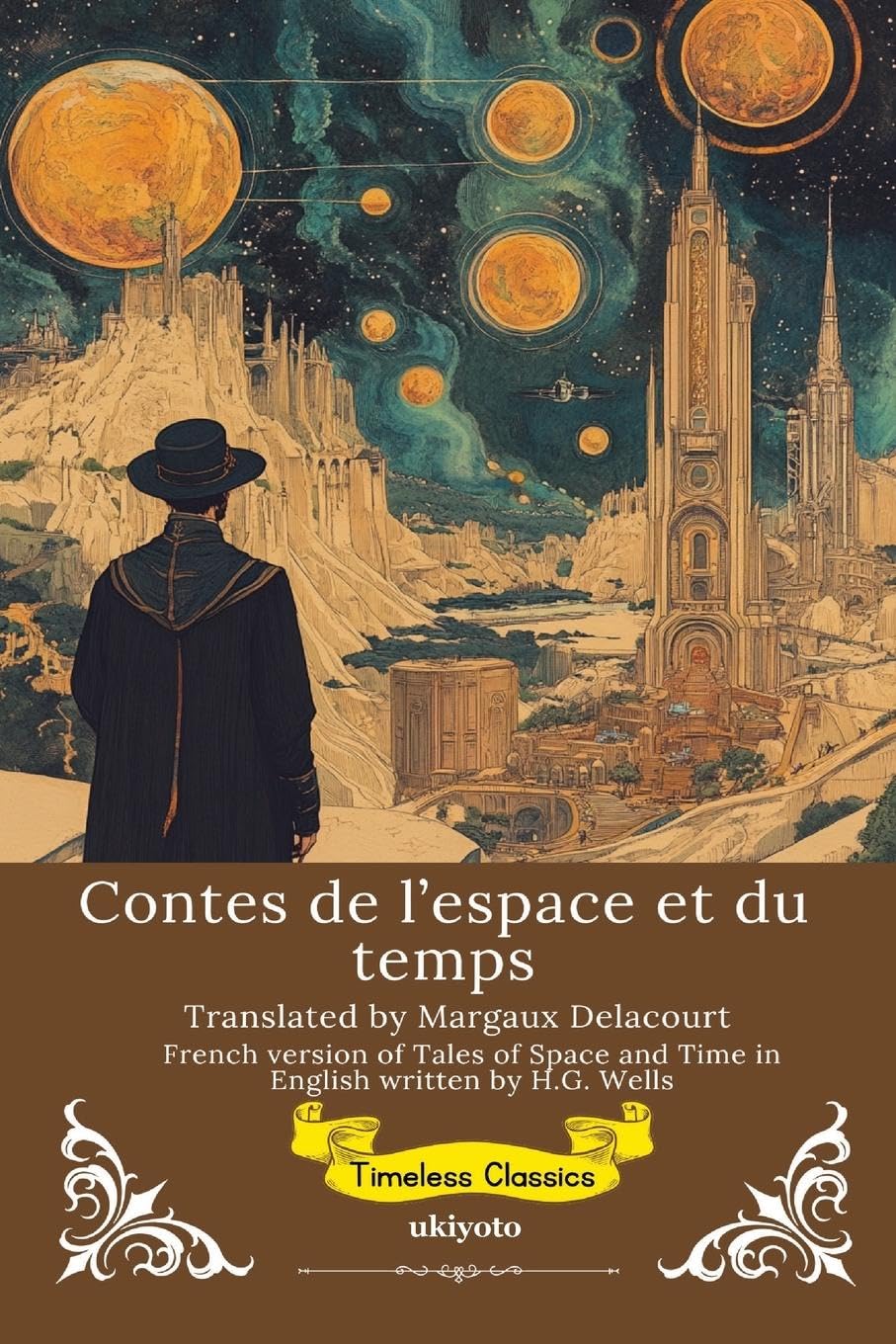Contes de l'espace et du temps | French Translation of Tales of Space and Time Classics