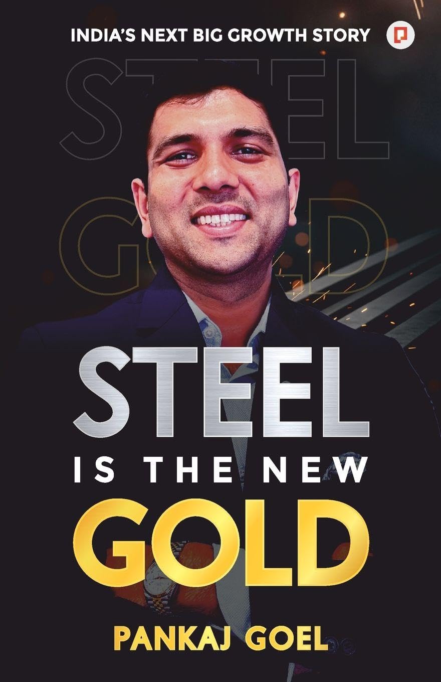 Steel Is the New Gold Business, Finance & Career