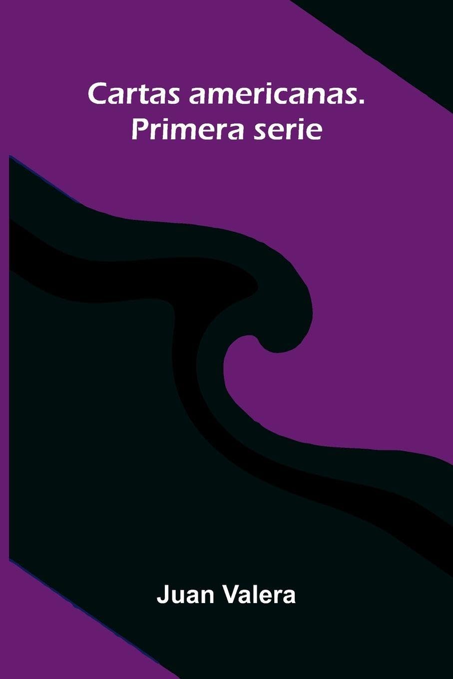 Cartas Americanas. Primera Serie Contemporary literature