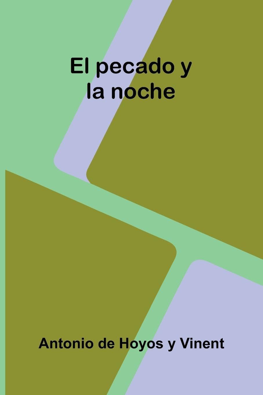 El Pecado Y La Noche Poetry