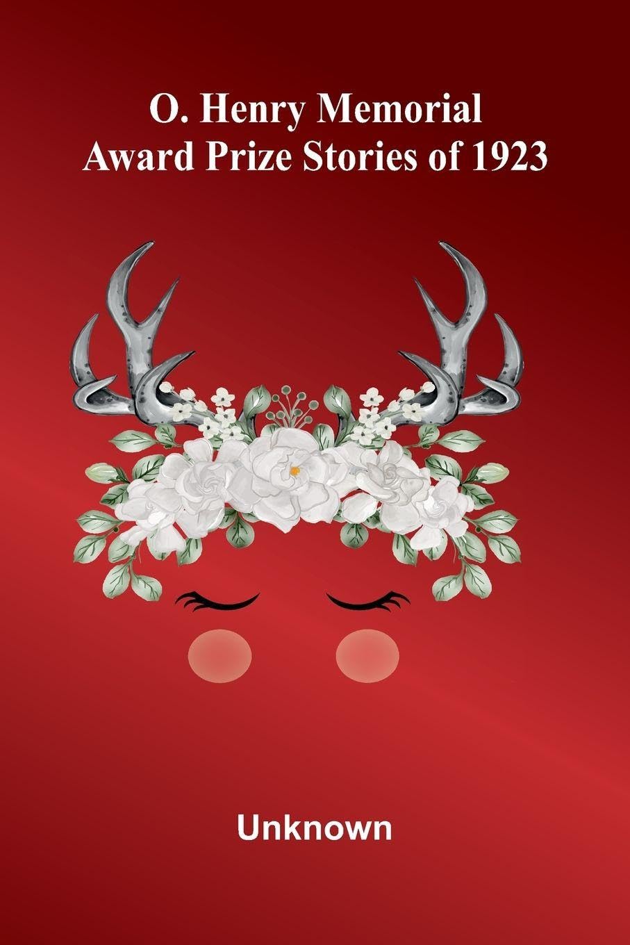 O. Henry Memorial Award Prize Stories Of 1923 Contemporary literature