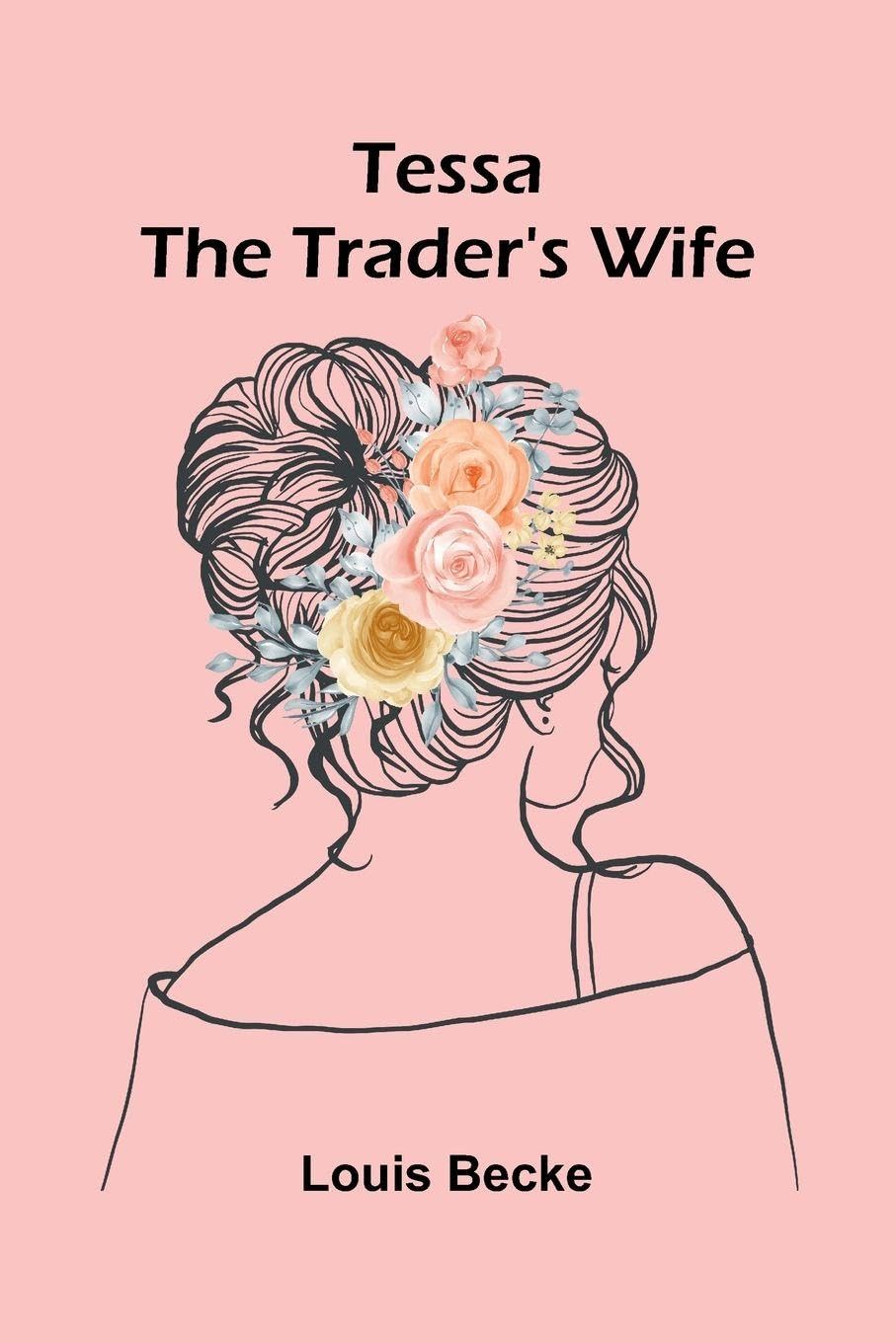 Tessa--The Trader's Wife Law