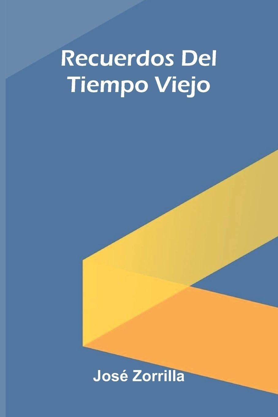 Recuerdos Del Tiempo Viejo Contemporary literature