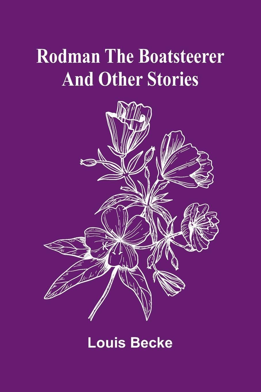 Rodman The Boatsteerer And Other Stories Contemporary literature