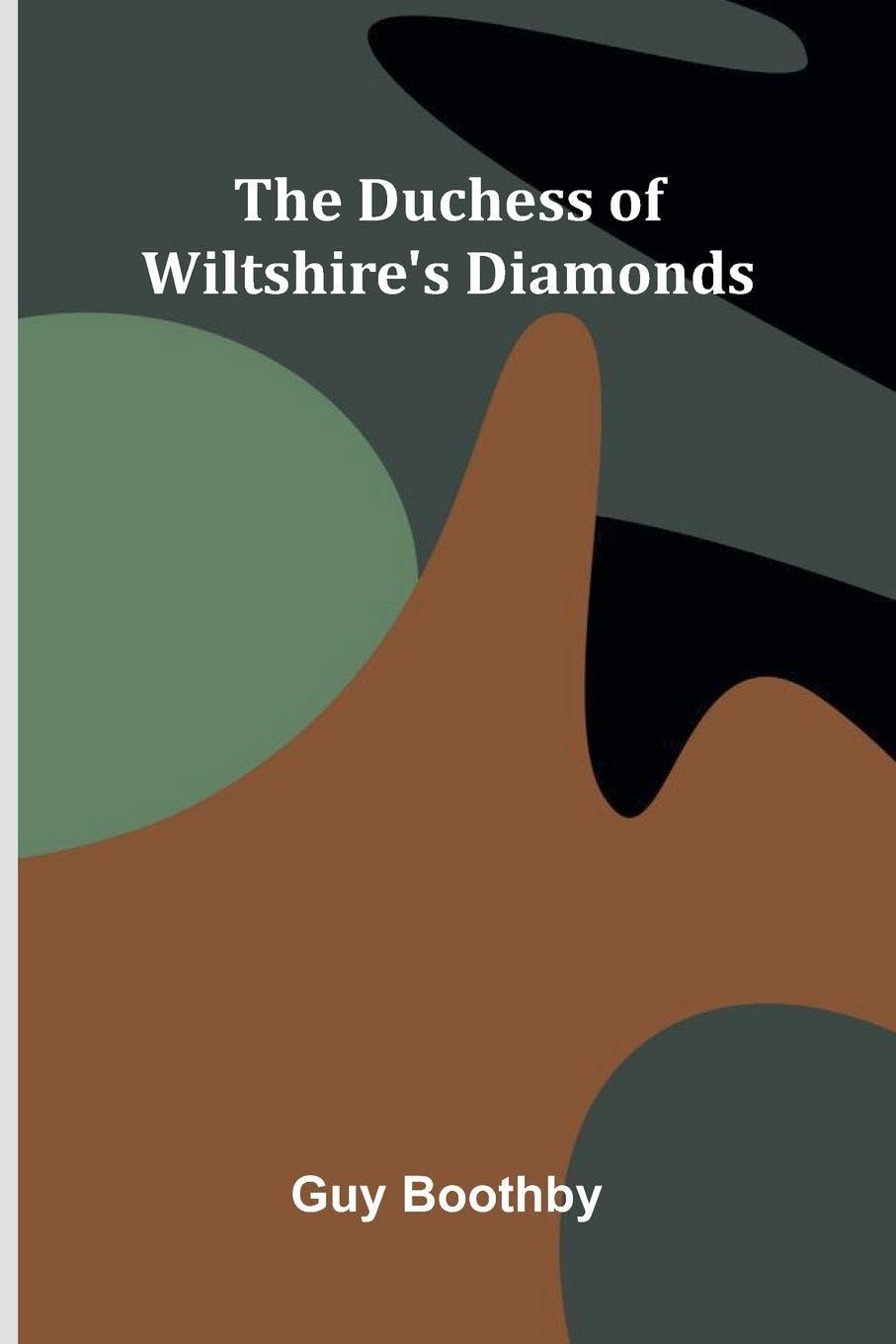 The Duchess Of Wiltshire's Diamonds Contemporary literature